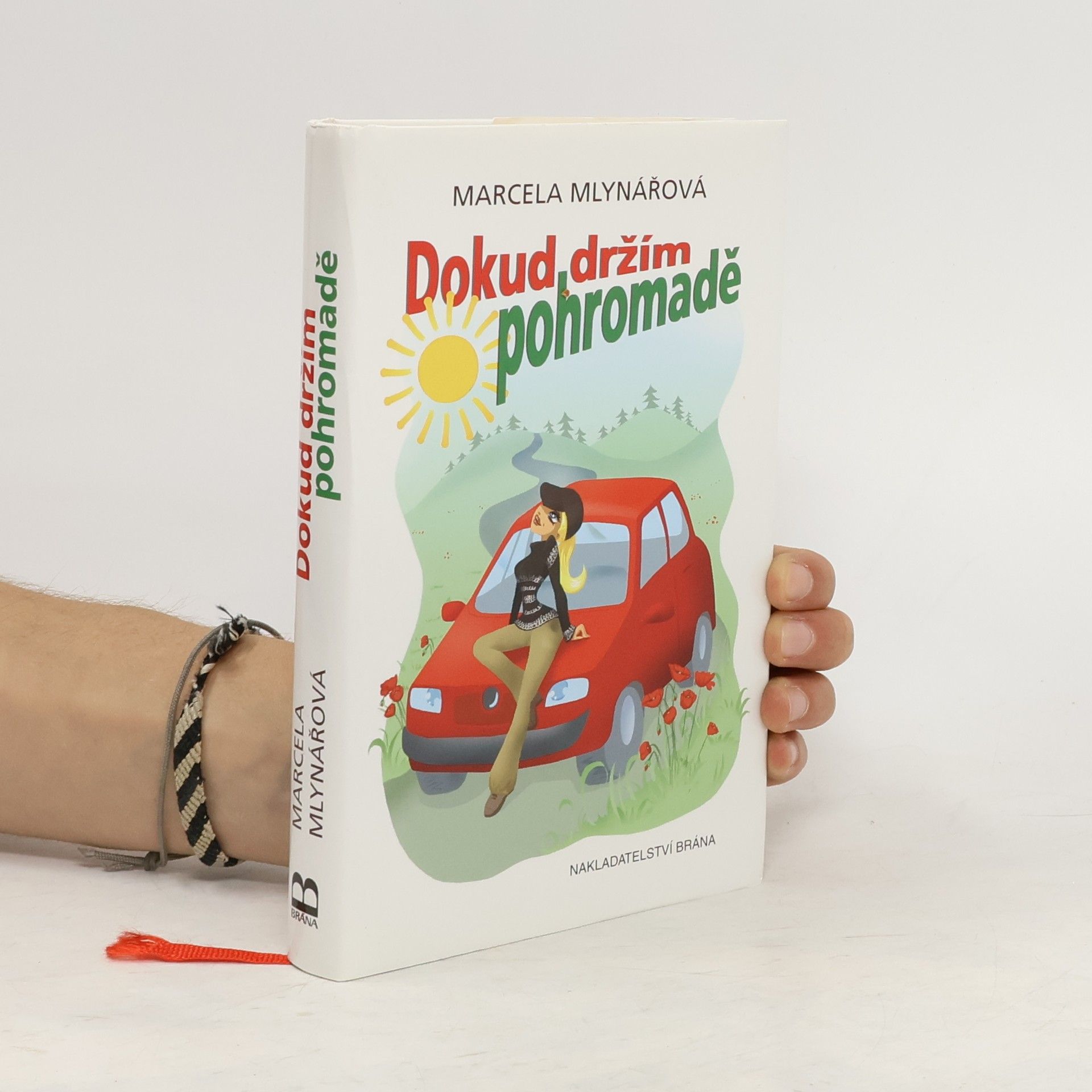 Marcela Mlynářová Dokud držím pohromadě