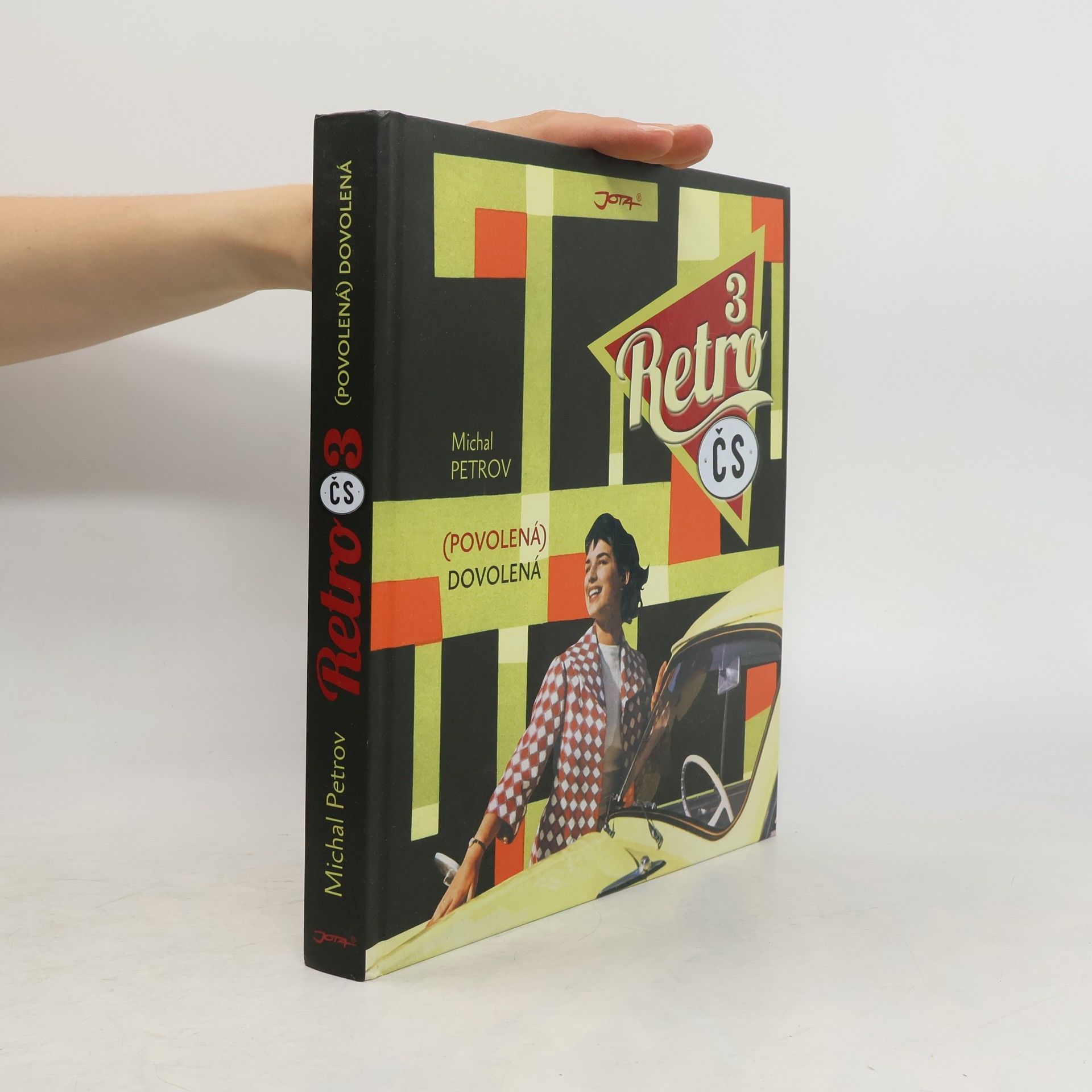 Michal Petrov Retro ČS. 3, (Povolená) dovolená
