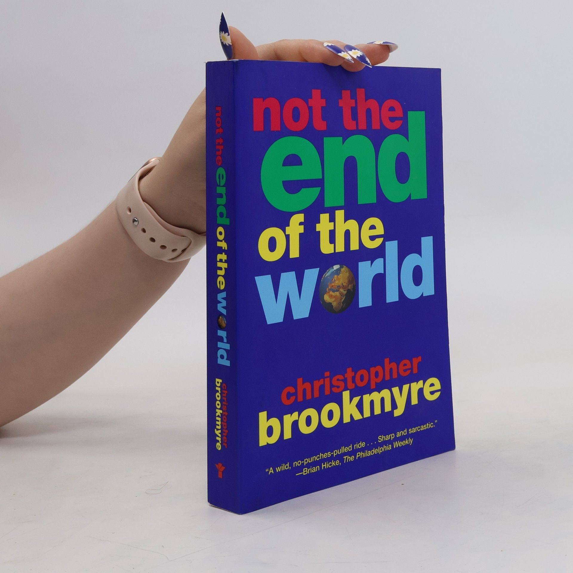 Christopher Brookmyre Not the End of the World