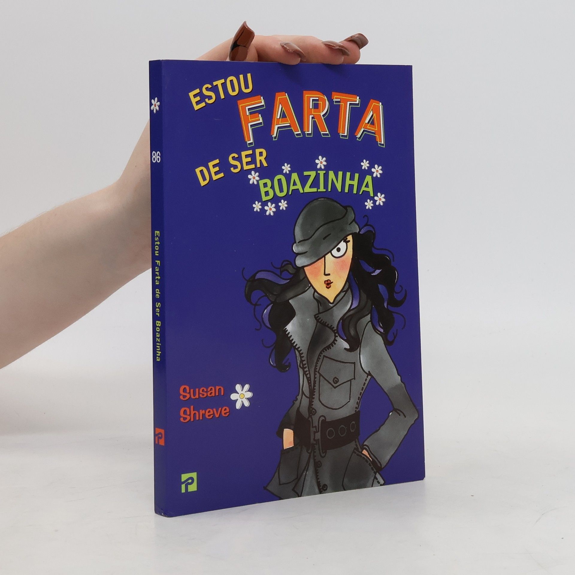 Susan Shreve Estou Farta de Ser Boazinha