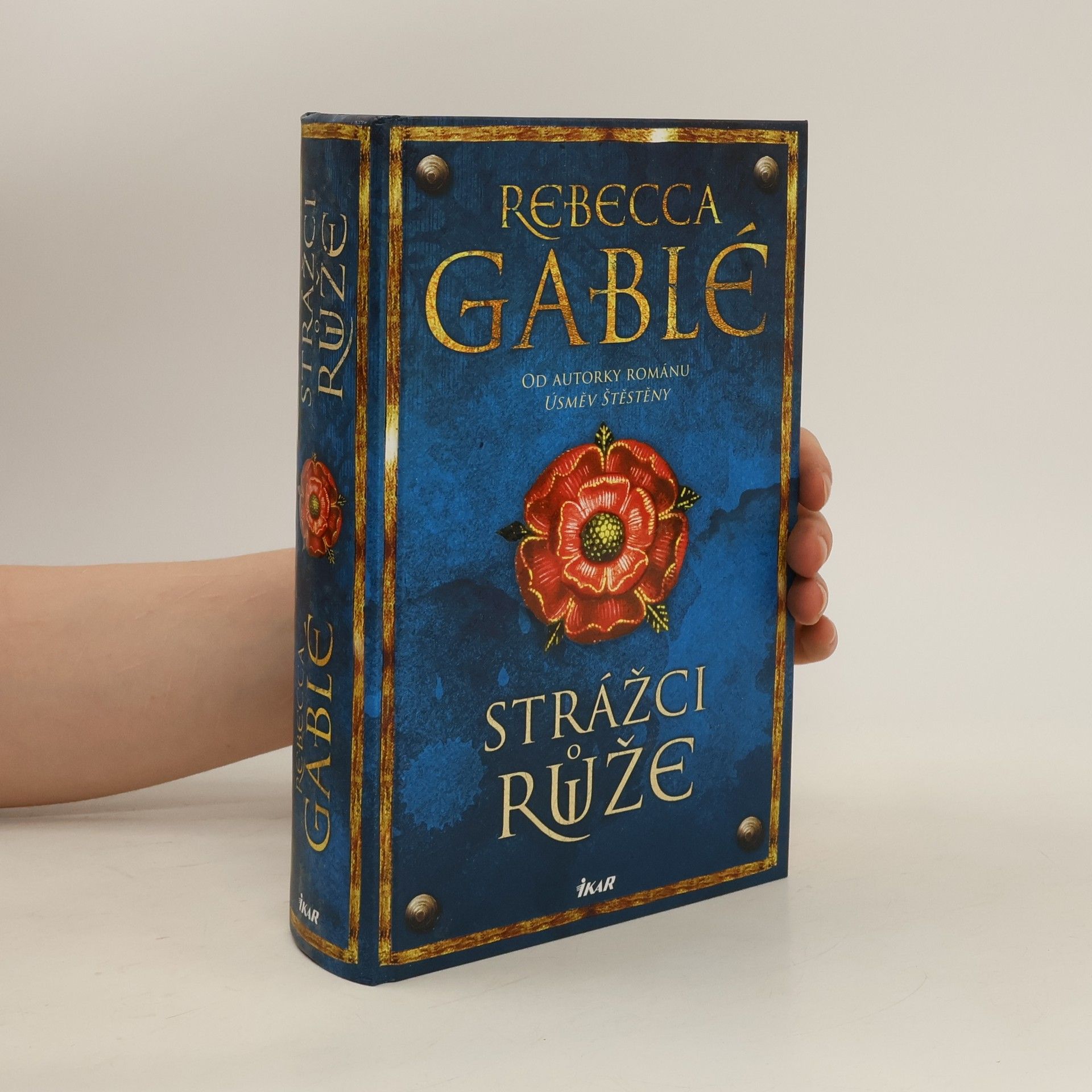 Rebecca Gablé Strážci růže