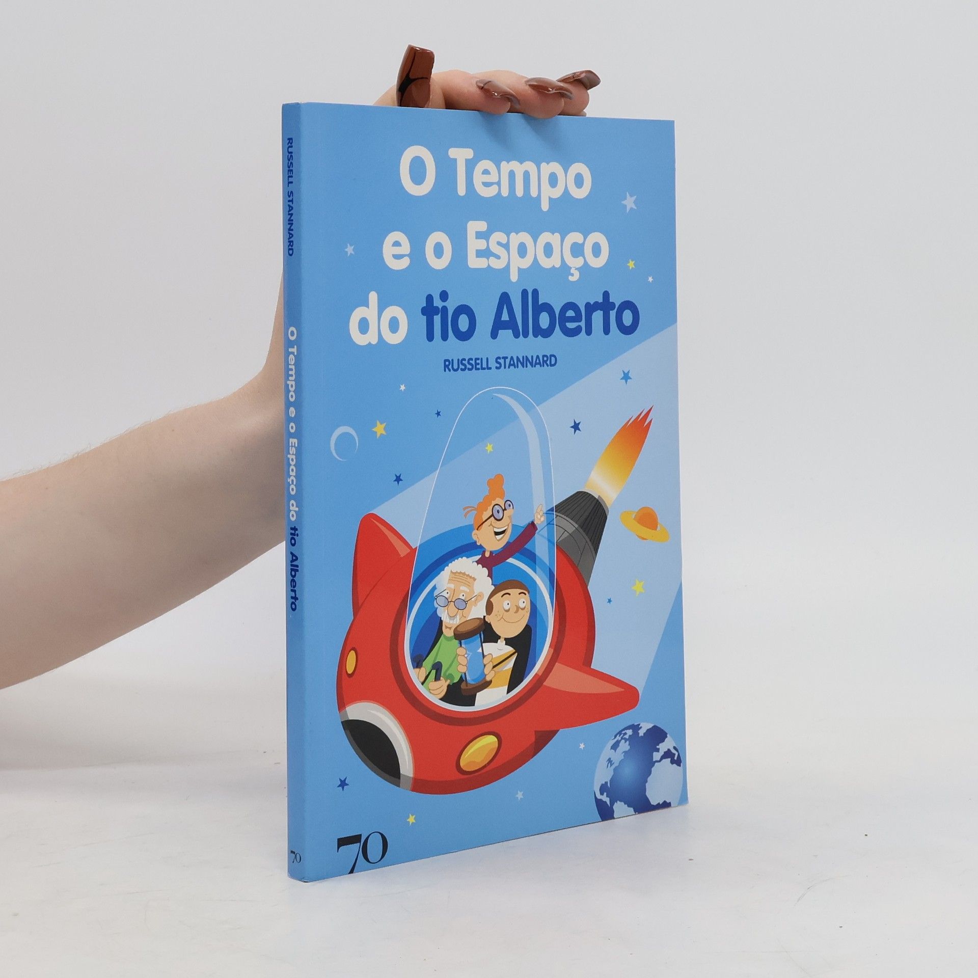 Russell Stannard O tempo e o espaço do tio Alberto