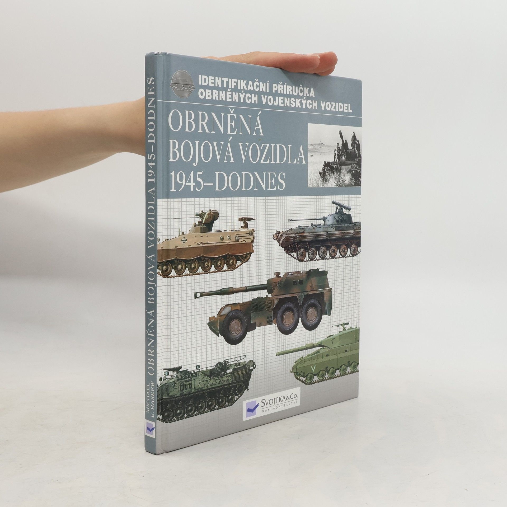Michael E. Haskew Obrněná bojová vozidla 1945 - dodnes