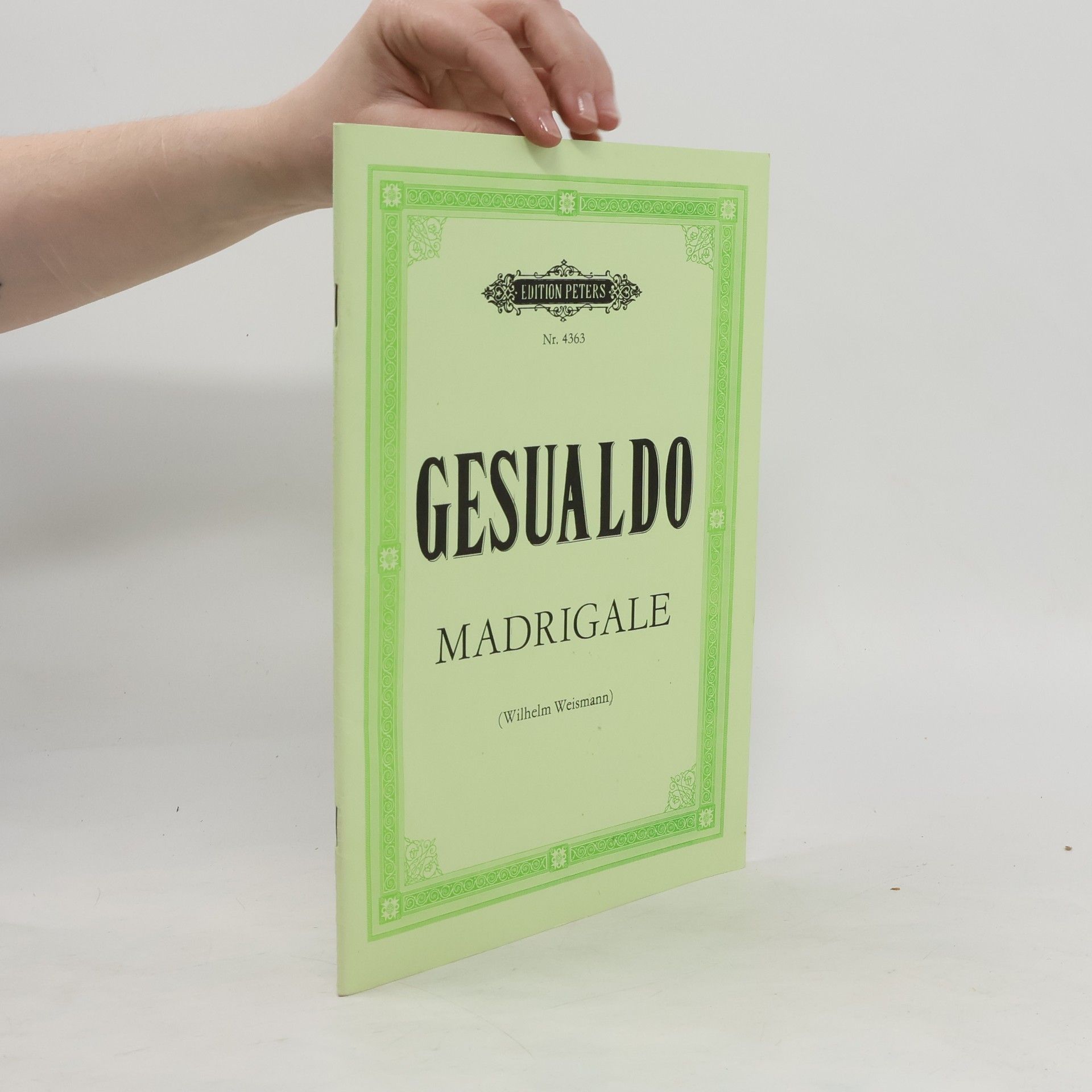 Wilhelm Weismann Gesualdo. Madrigale