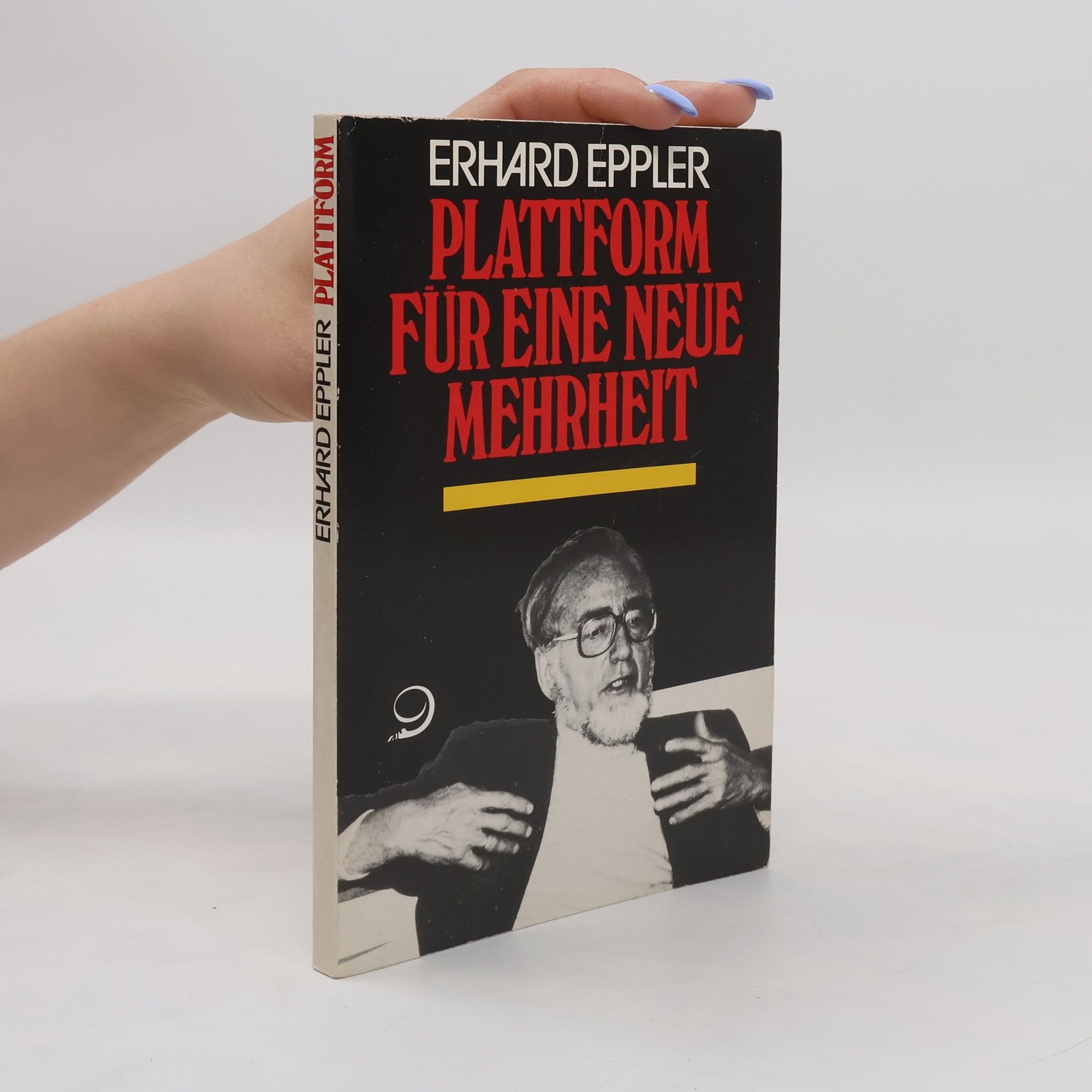 Erhard Eppler Plattform für eine neue Mehrheit