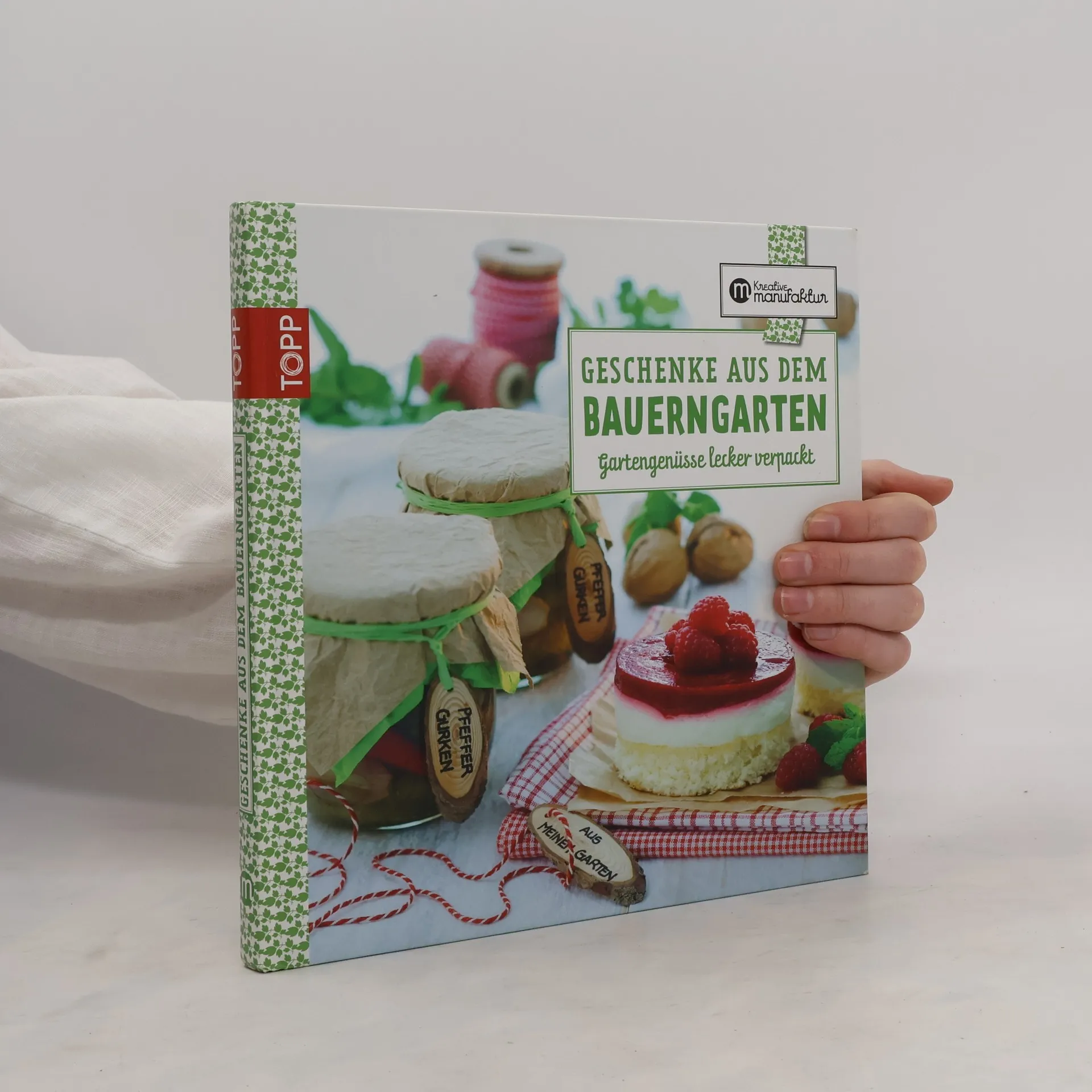 Geschenke aus dem Bauerngarten | Book | Hardcover | Karina Schmidt | DE