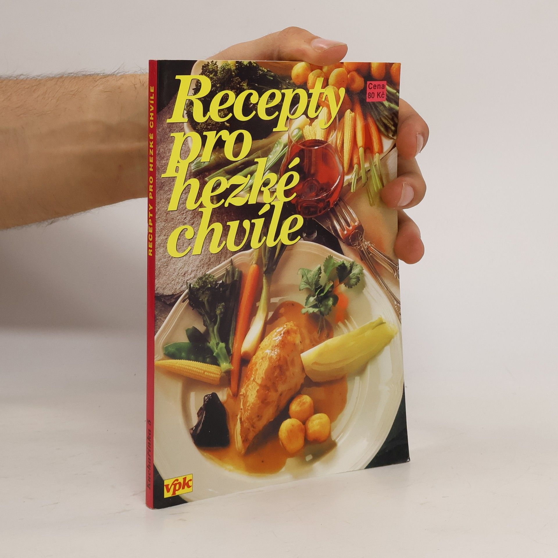 Miroslav Mayer Recepty pro hezké chvíle