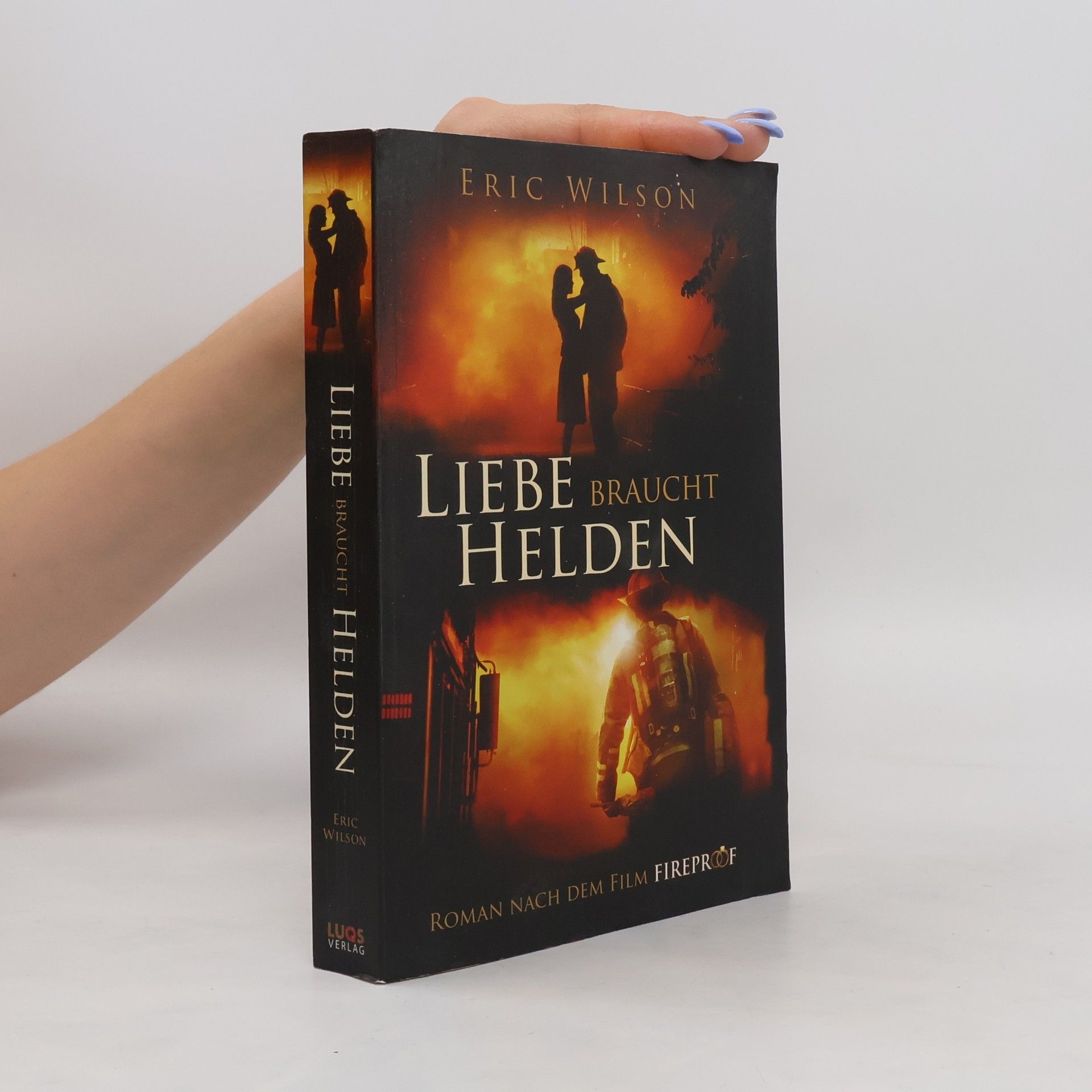 Eric G. Wilson Liebe braucht Helden