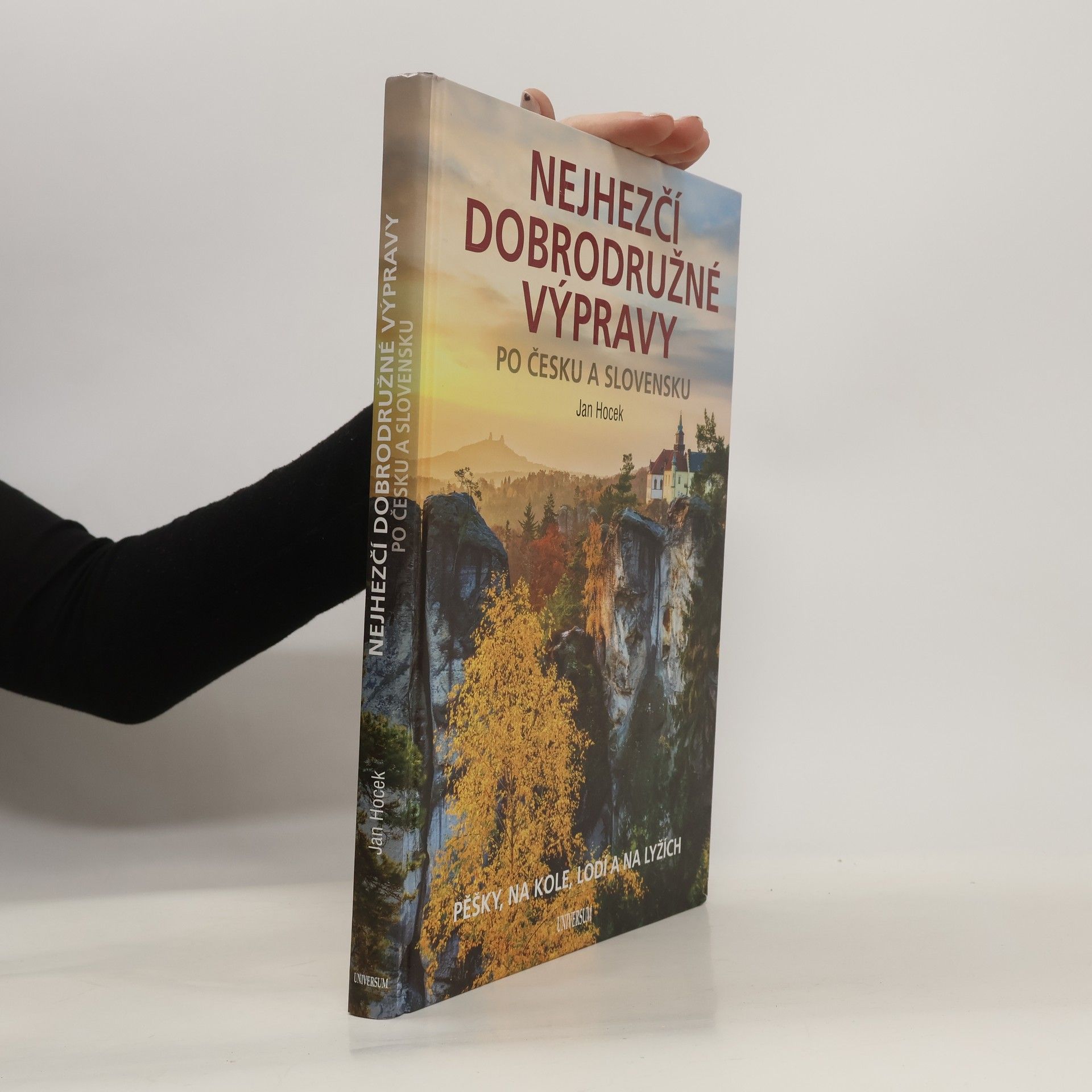 Jan Hocek Nejhezčí dobrodružné výpravy po Česku a Slovensku