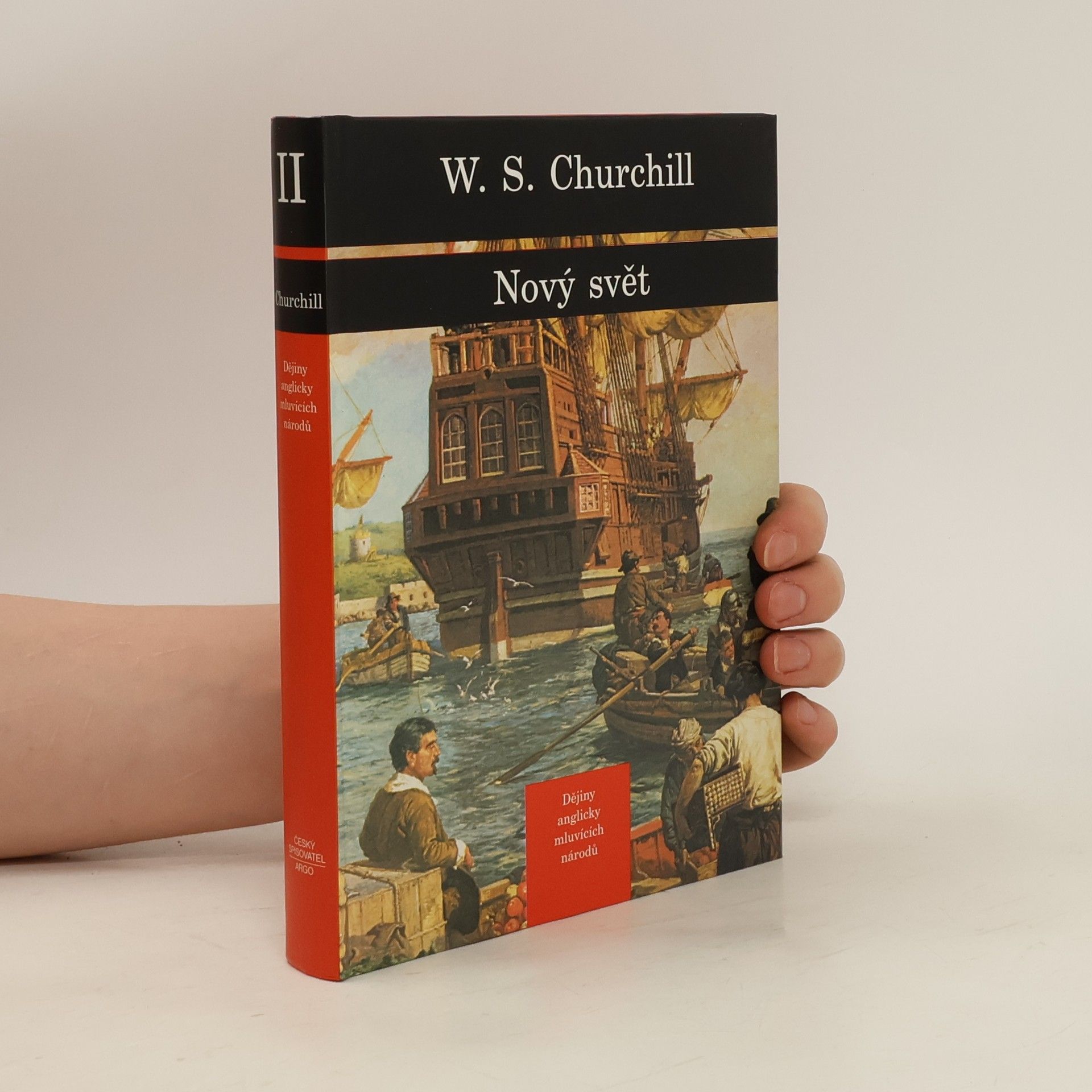 Winston S. Churchill Dějiny anglicky mluvících národů 2. Nový Svět