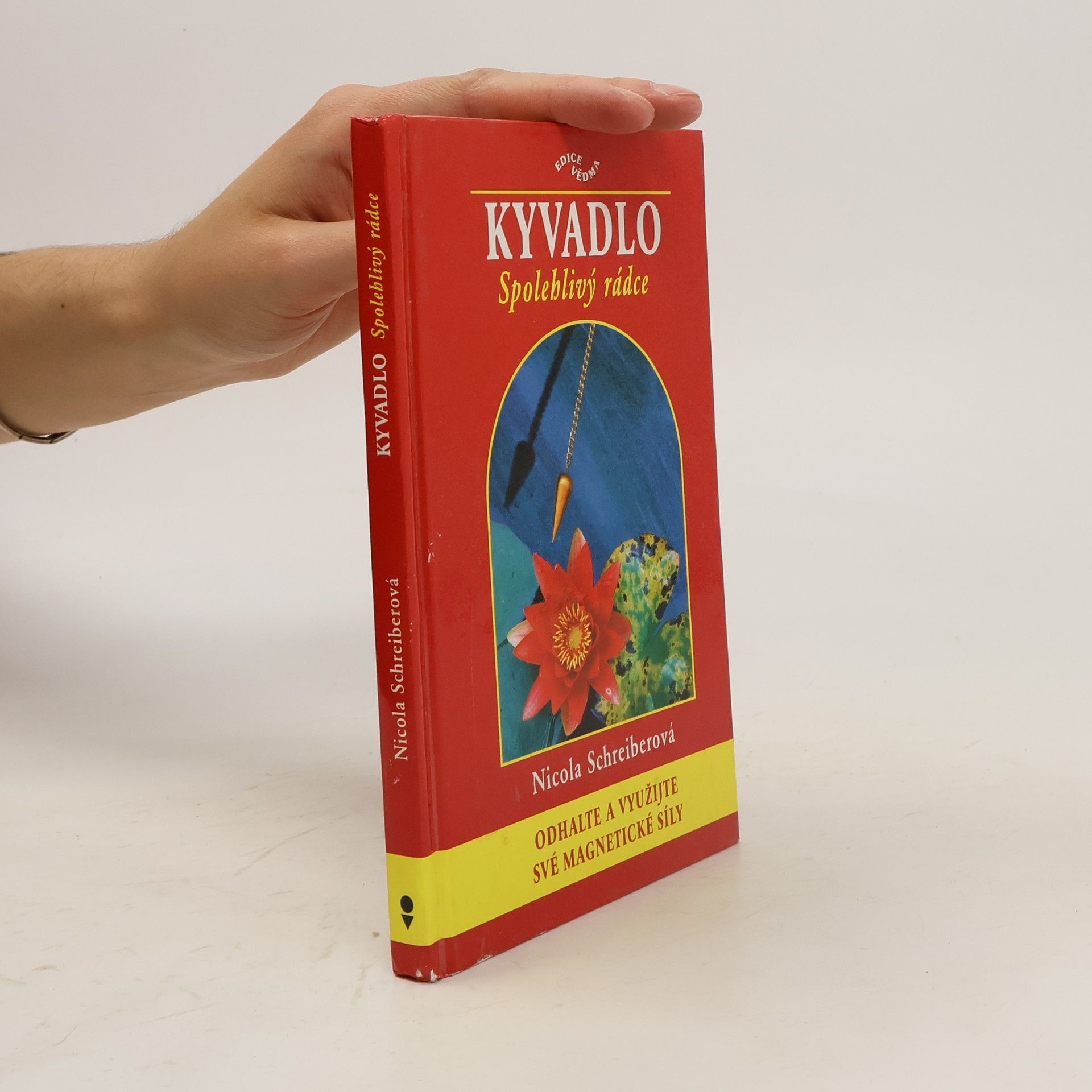 Nicola Schreiber Kyvadlo - spolehlivý rádce