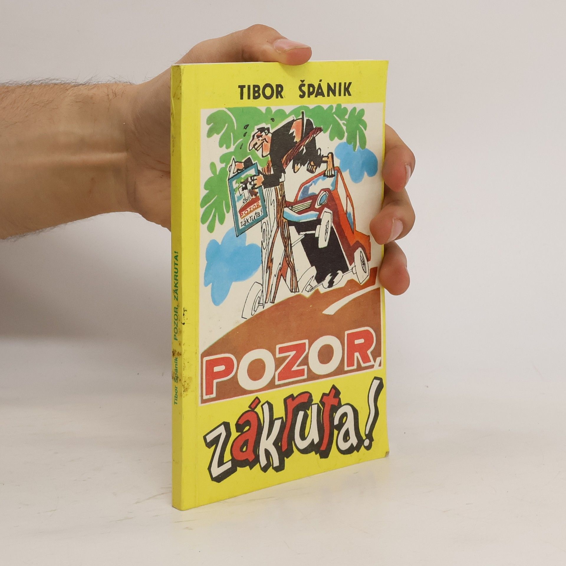 Tibor Špánik Pozor, zákruta!