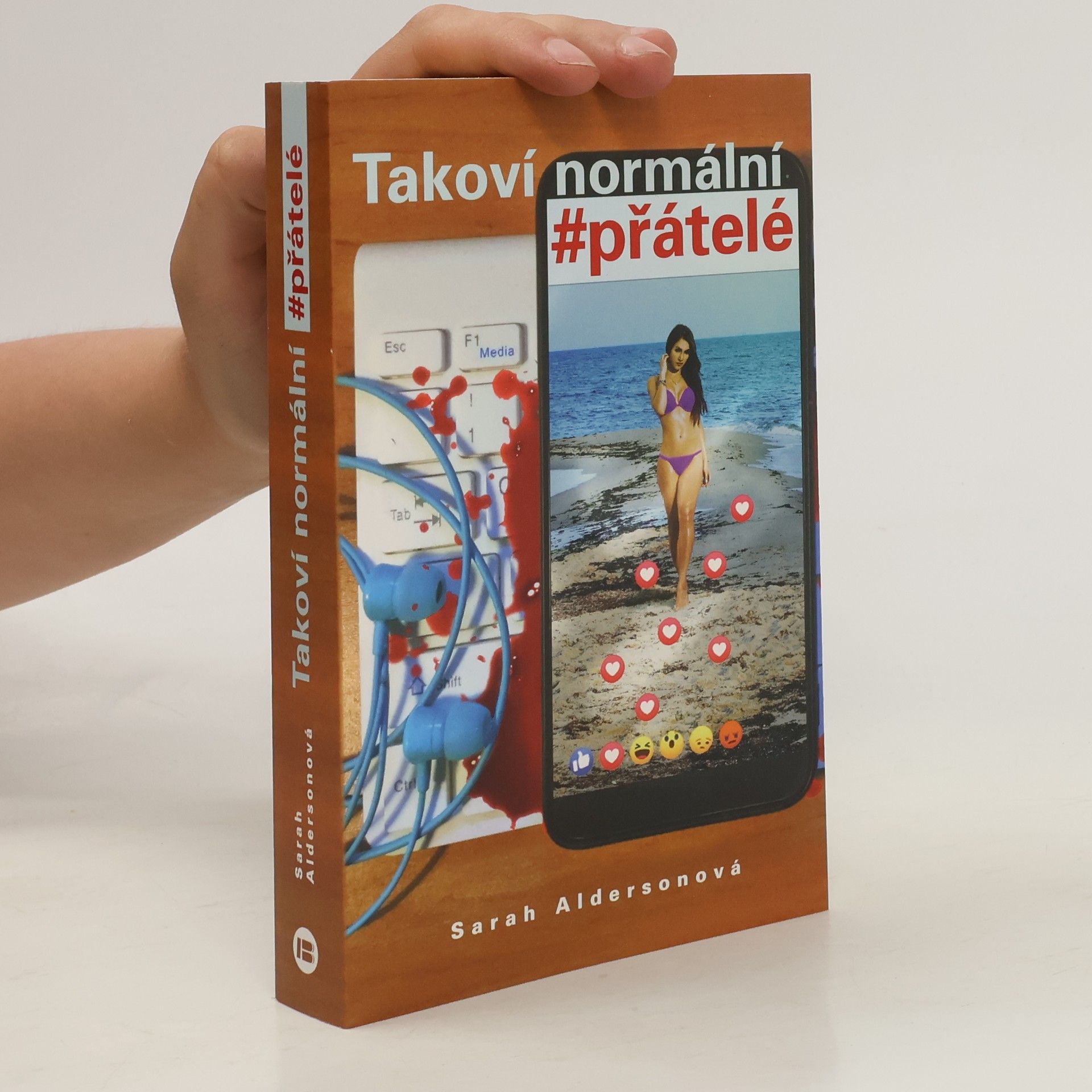 Sarah Alderson Takoví normální #přátelé