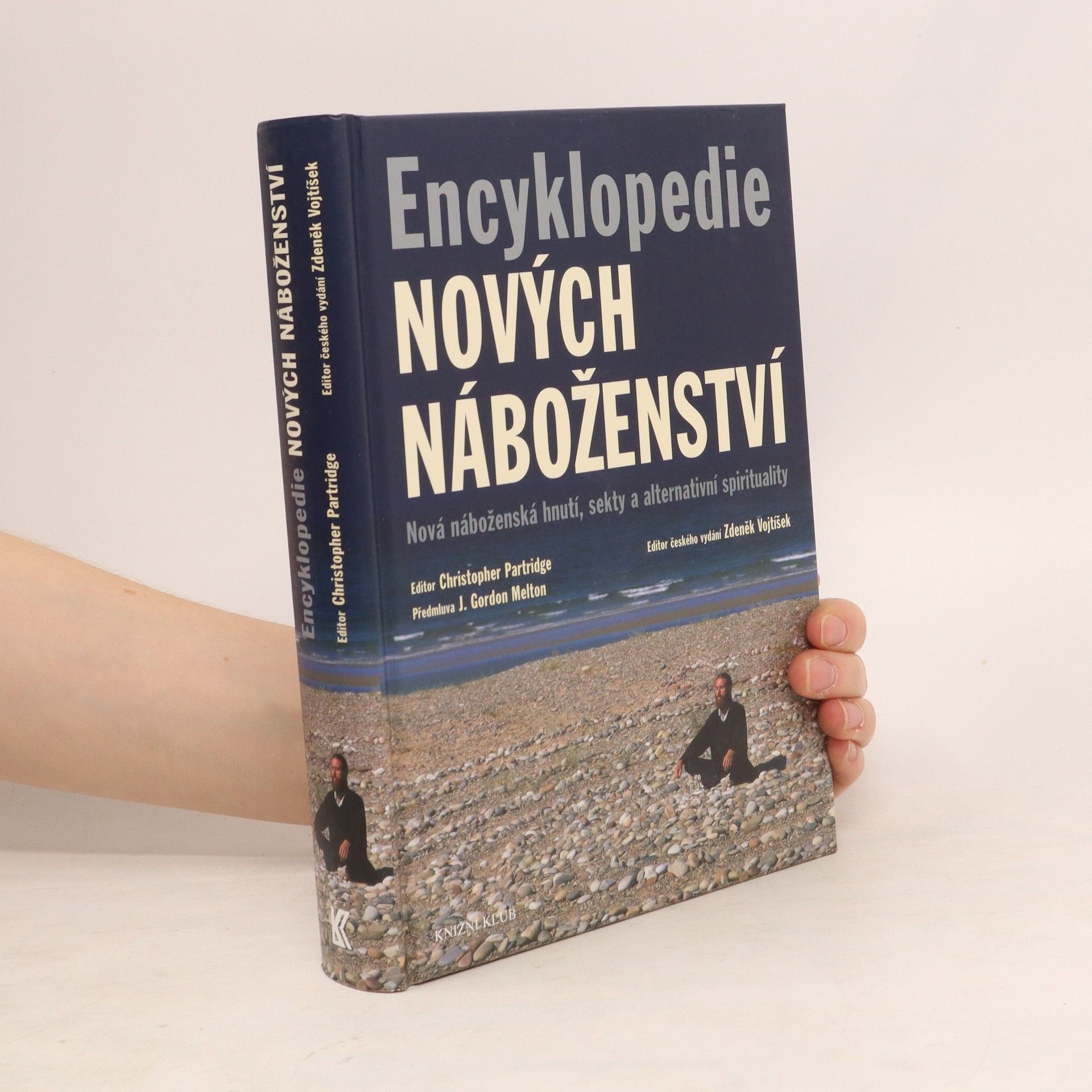 Christopher H. Christopher Hugh Partridge Encyklopedie nových náboženství. Nová náboženská hnutí, sekty a alternativní spiritualita