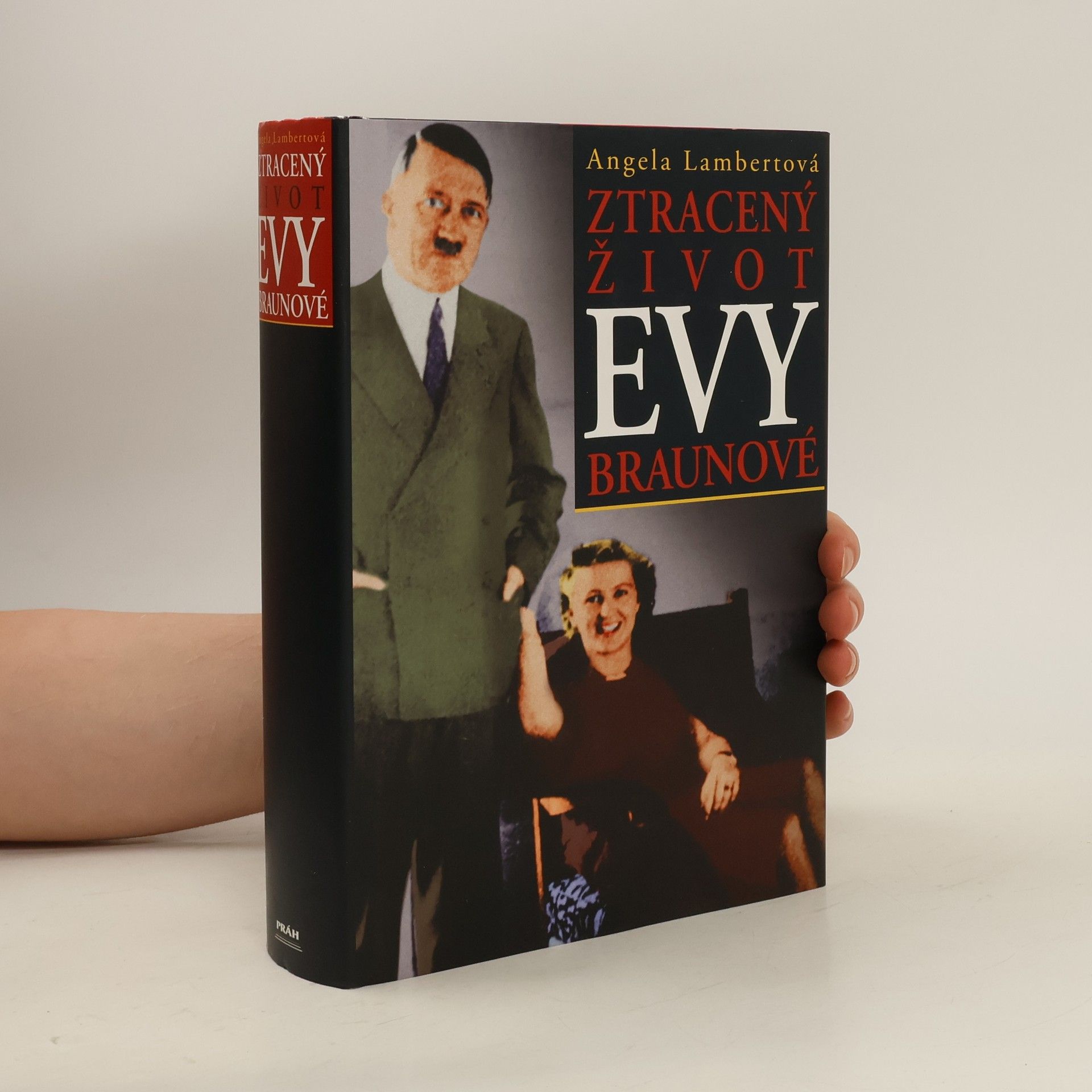 Angela Lambert Ztracený život Evy Braunové