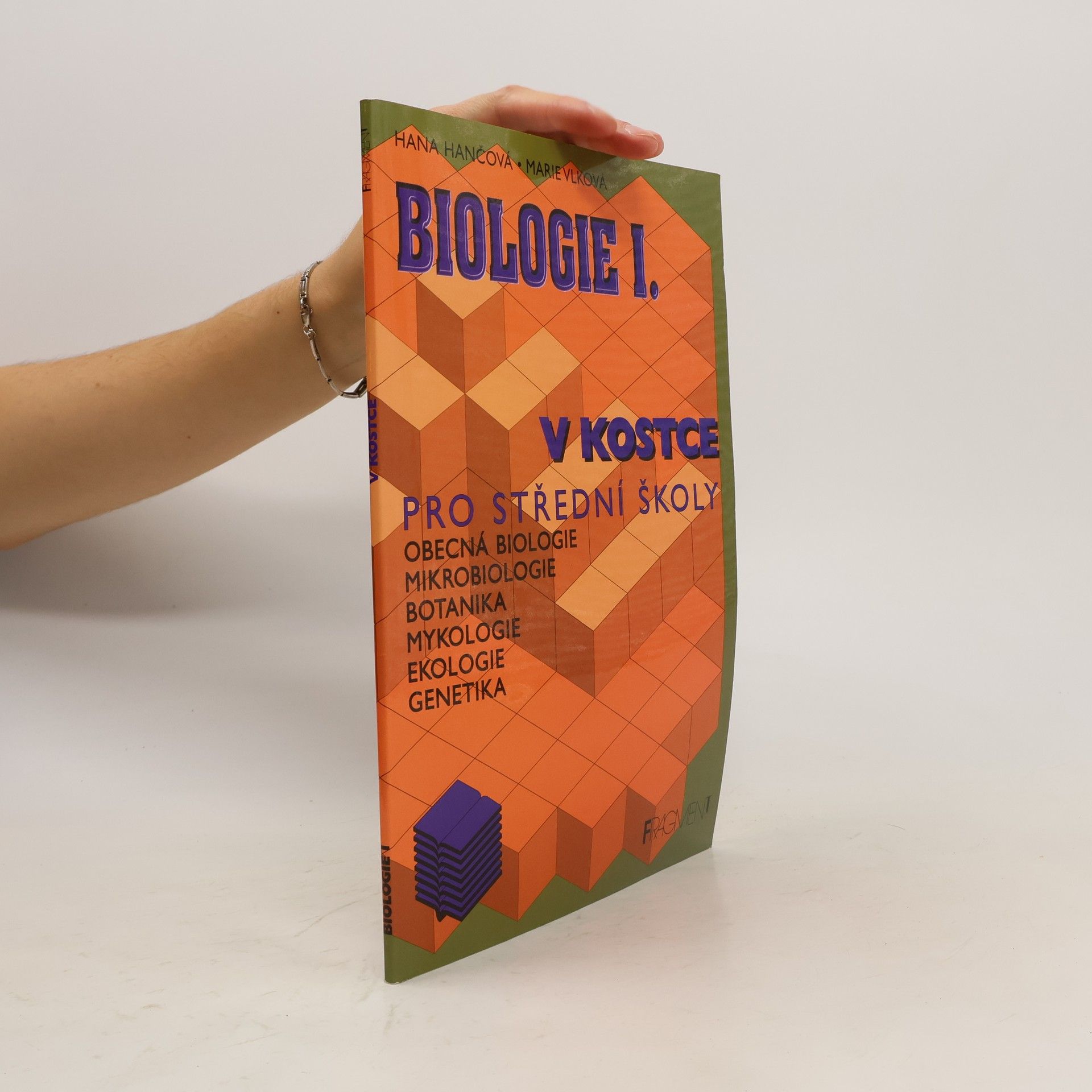 Hana Hančová Biologie v kostce. 1. díl