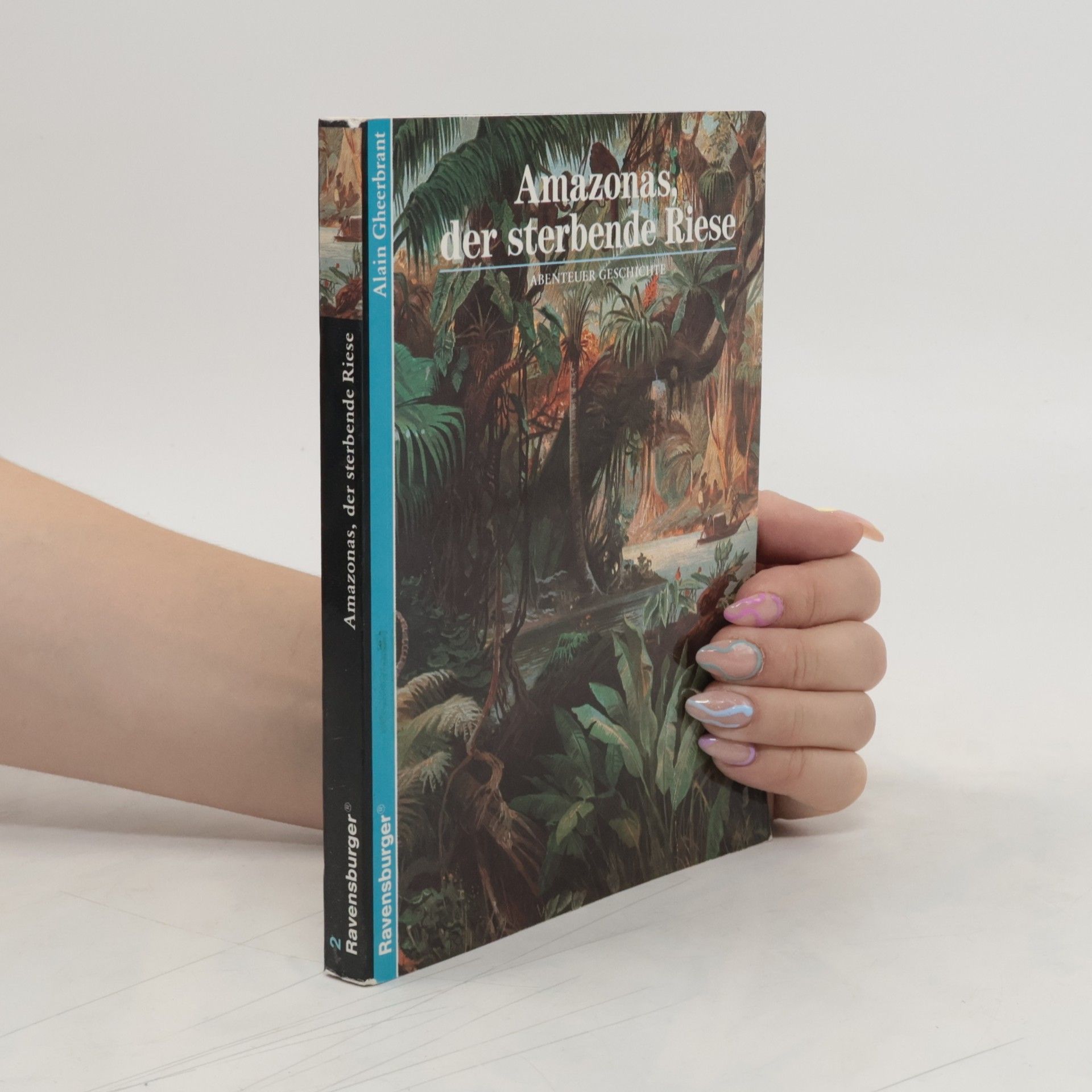 Alain Gheerbrant Amazonas, der sterbende Riese