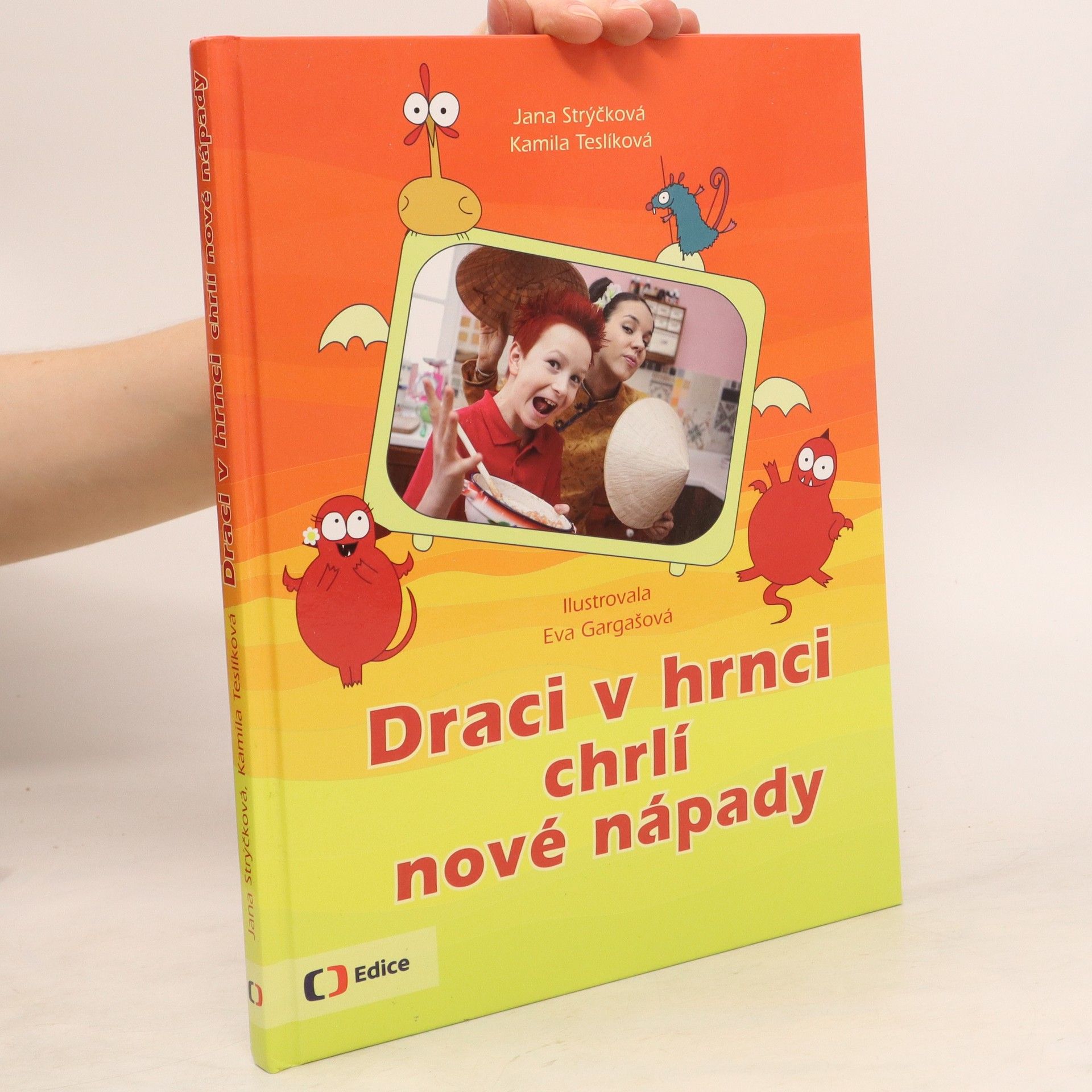 Jana Strýčková Draci v hrnci chrlí nové nápady