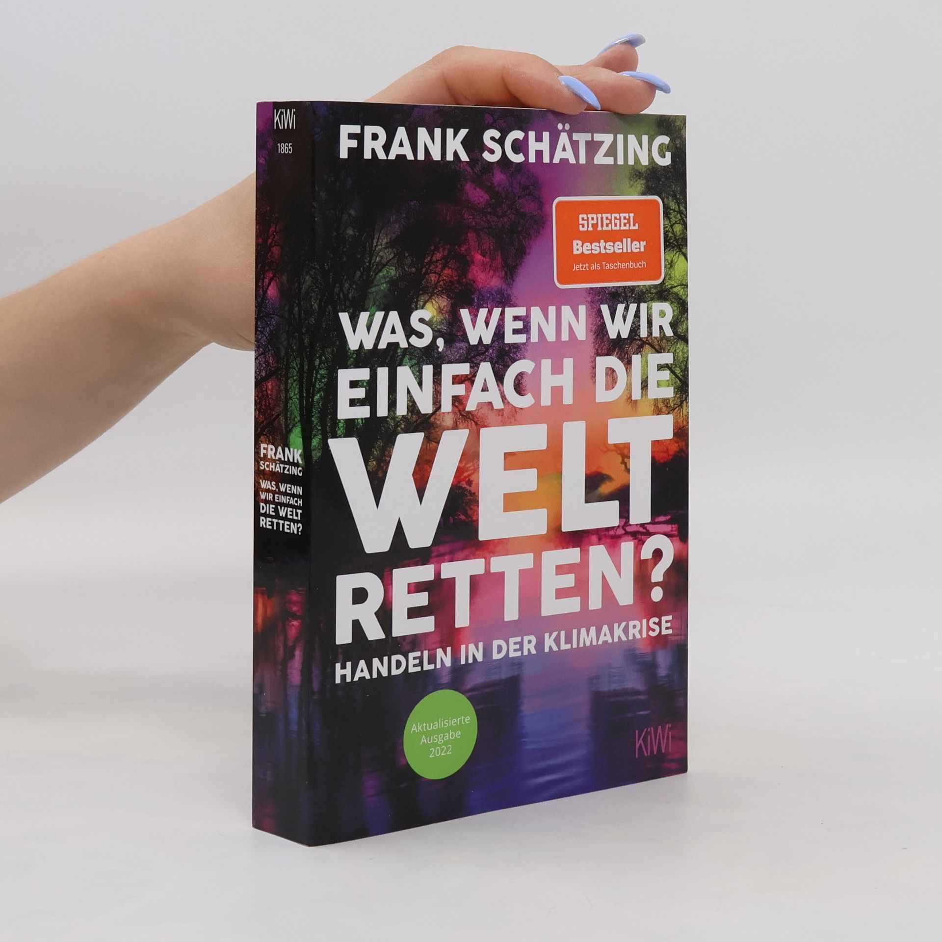Frank Schätzing Was, wenn wir einfach die Welt retten?