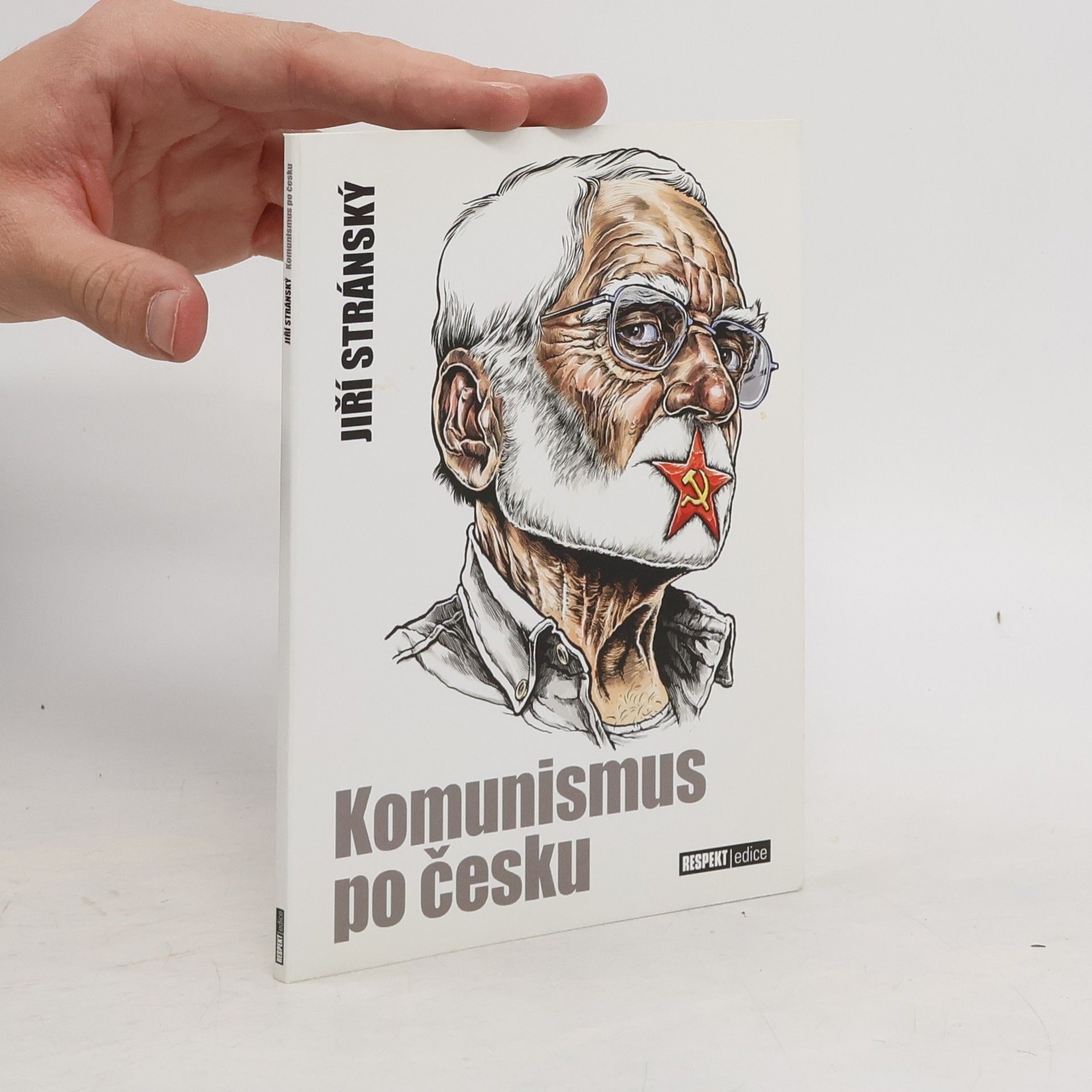 Jiří Stránský Komunismus po česku