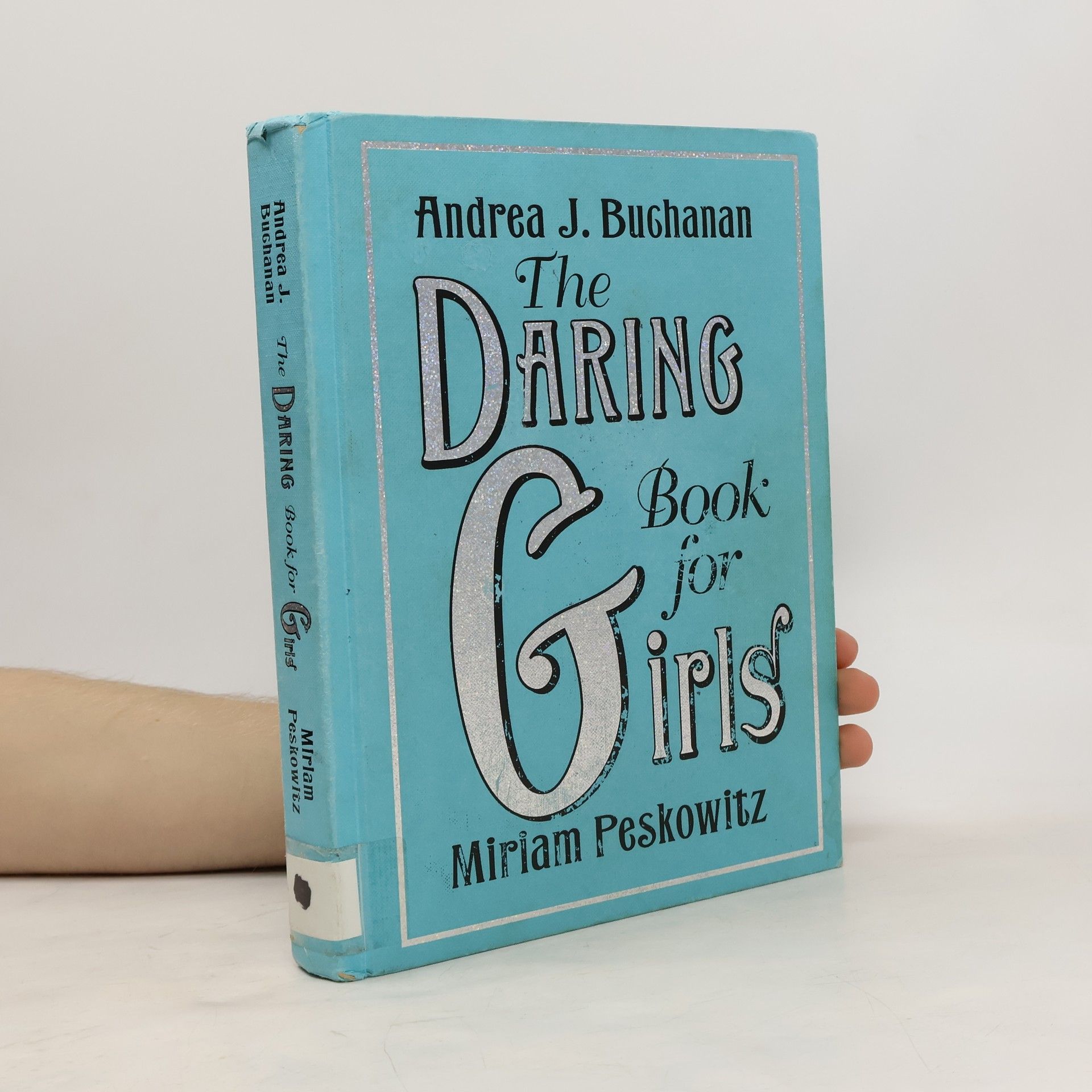 Andrea J. Buchanan The Daring Book for Girls