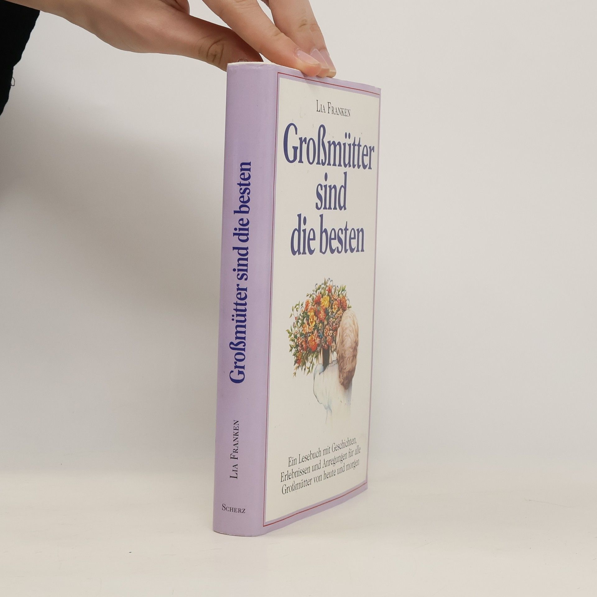 Lia Franken Grossmütter sind die besten