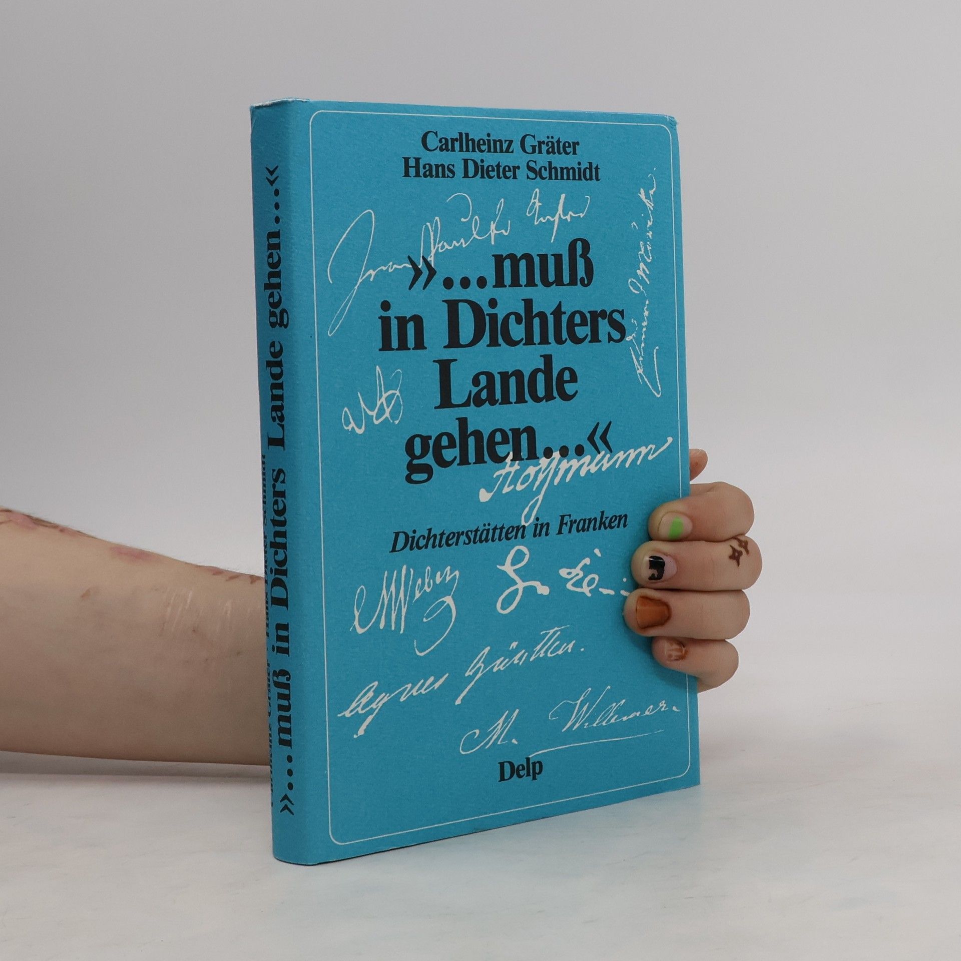 Carlheinz Gräter "Muss in Dichters Lande gehen ..."