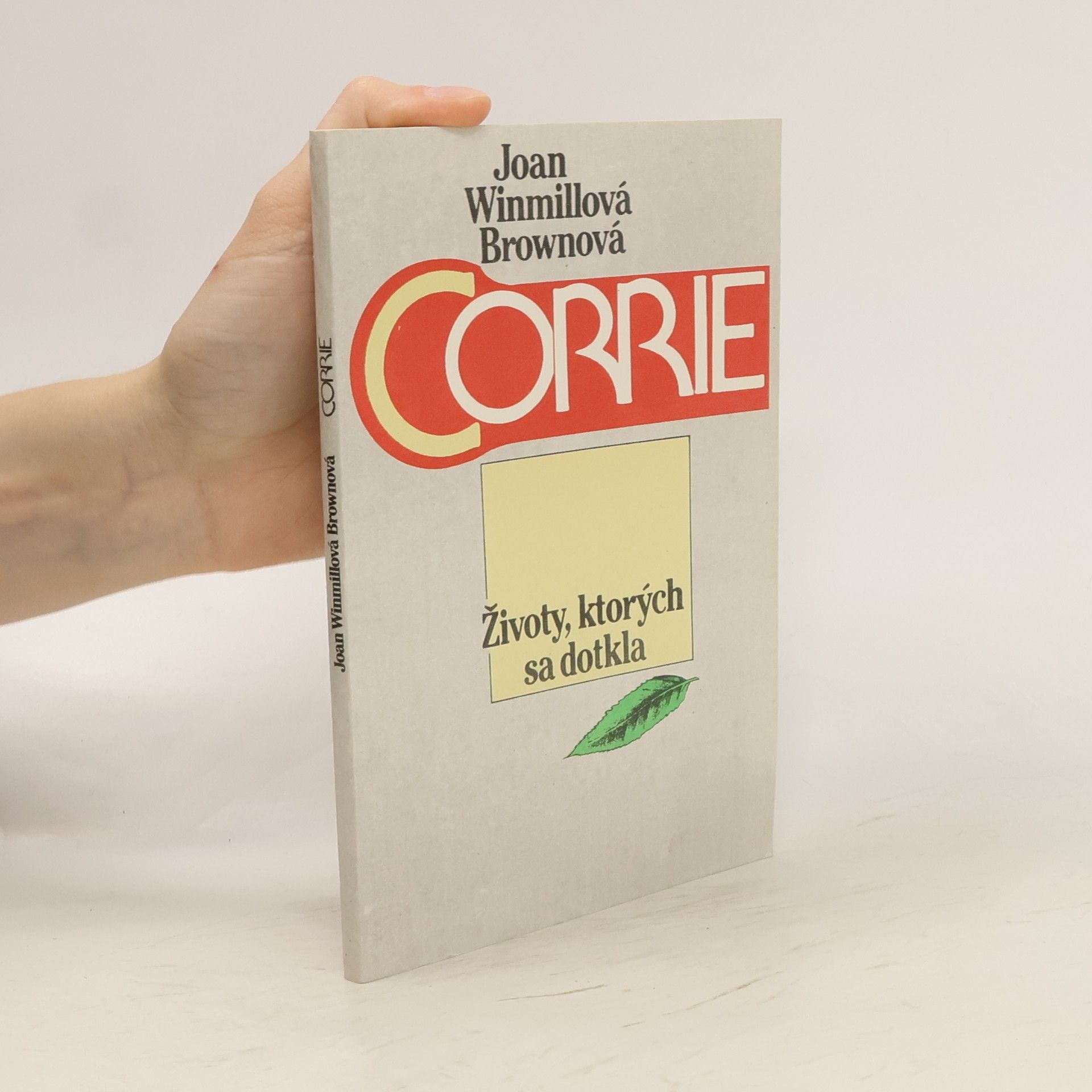 Joan Winmill Brown Corrie : Životy, ktorých sa dotkla