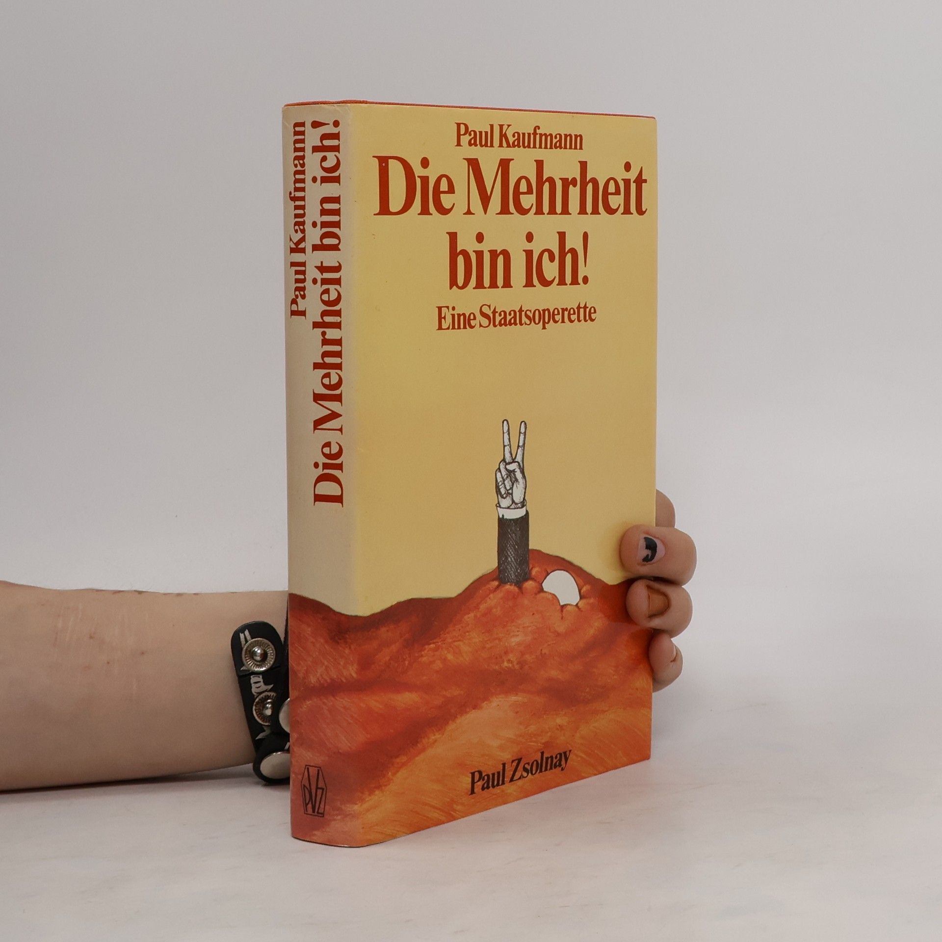 Paul Kaufmann Die Mehrheit bin ich!