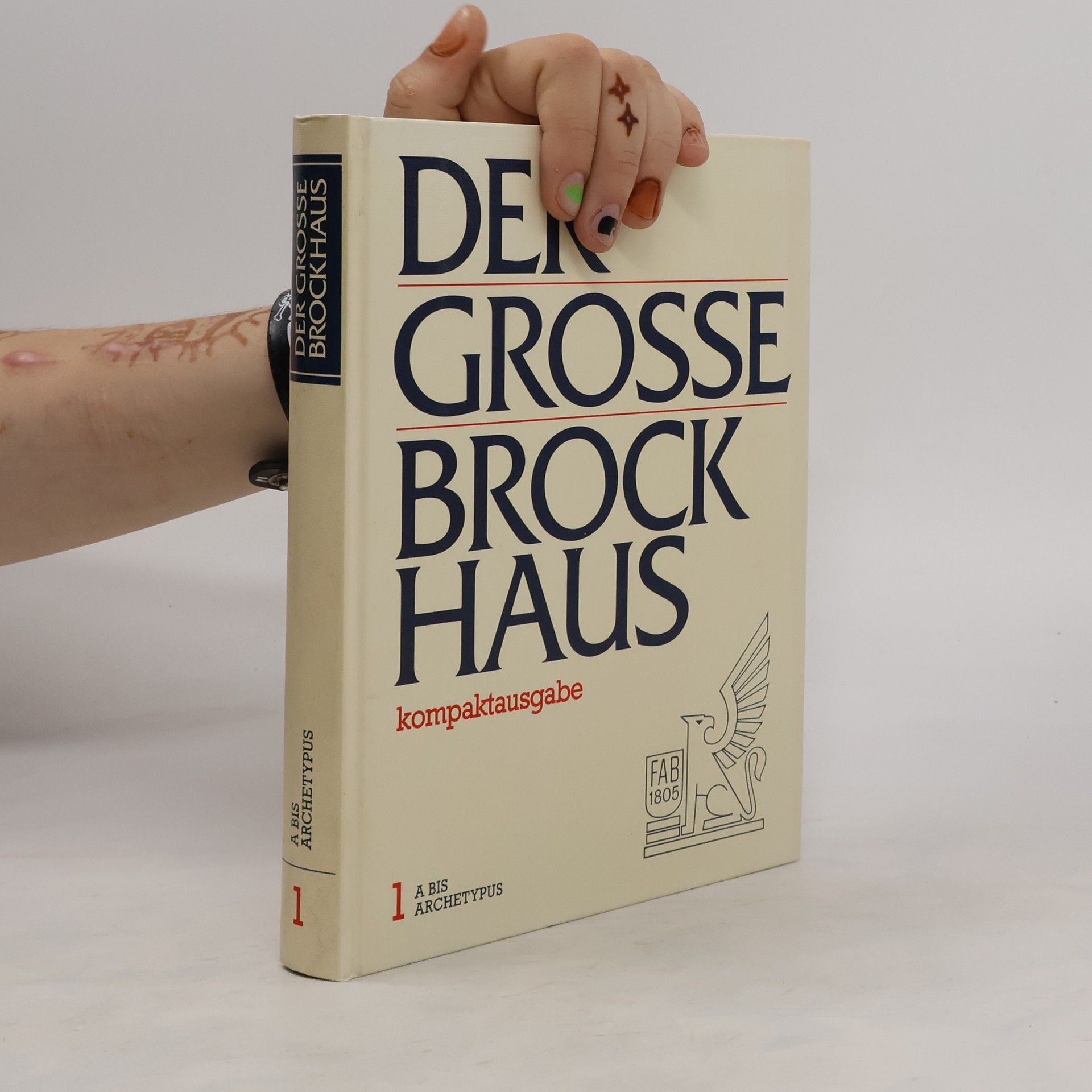 F. A. Brockhaus Der grosse Brockhaus Kompaktausgabe. Band 1