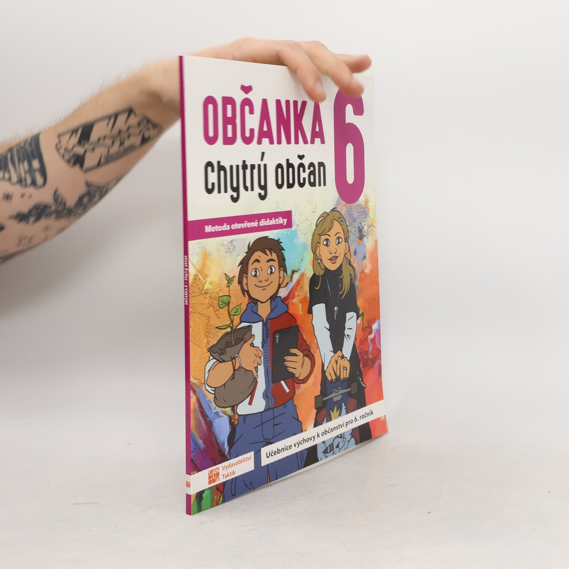 Robert Capek Občanka 6 : chytrý občan : metoda otevřené didaktiky : učebnice výchovy k občanství pro 6. ročník