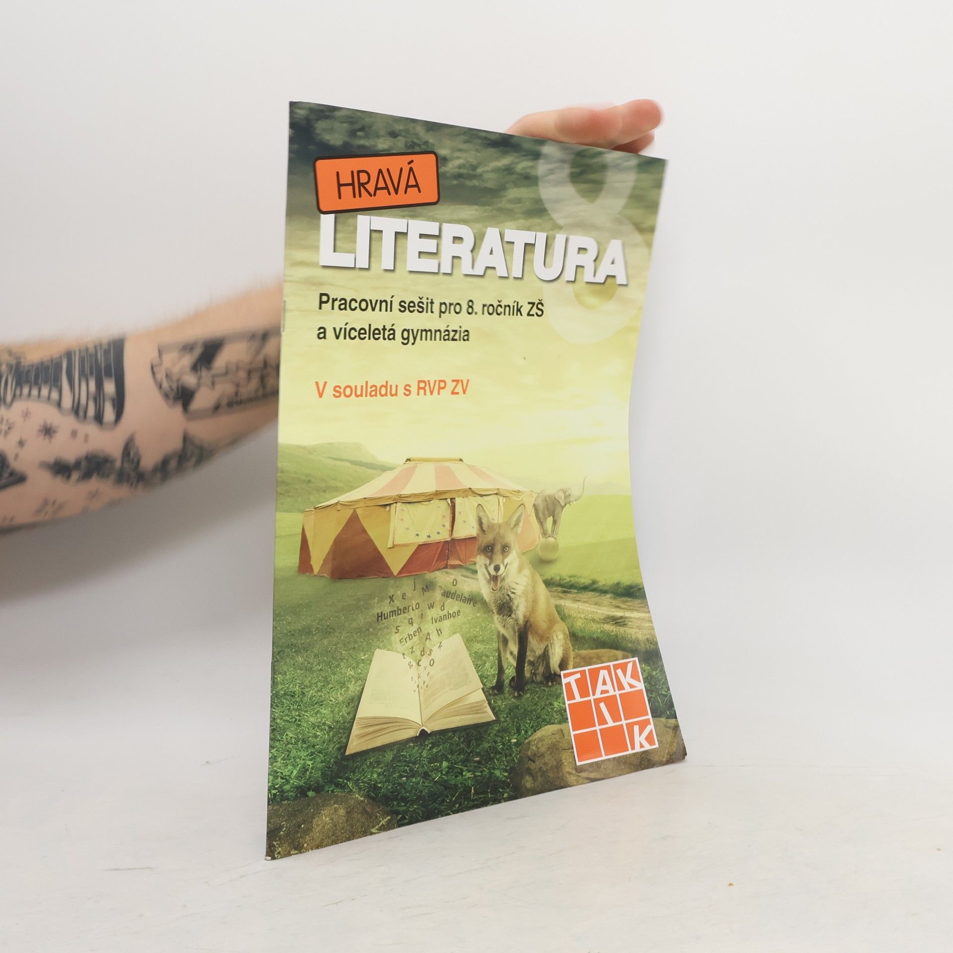 Jitka Aberlová Hravá literatura 8: pracovní sešit pro 8. ročník ZŠ a víceletá gymnázia