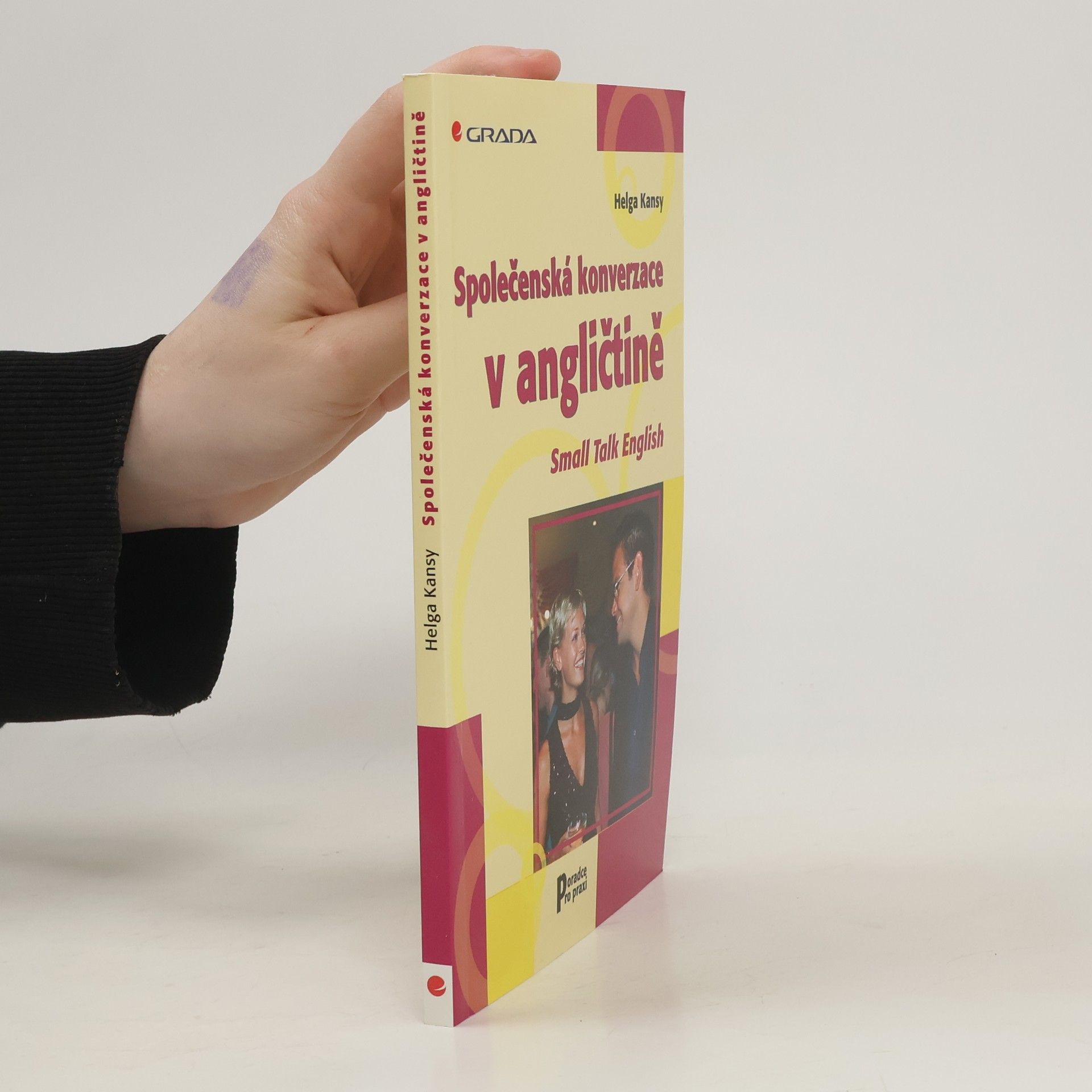 Helga Kansy Společenská konverzace v angličtině. Small talk English