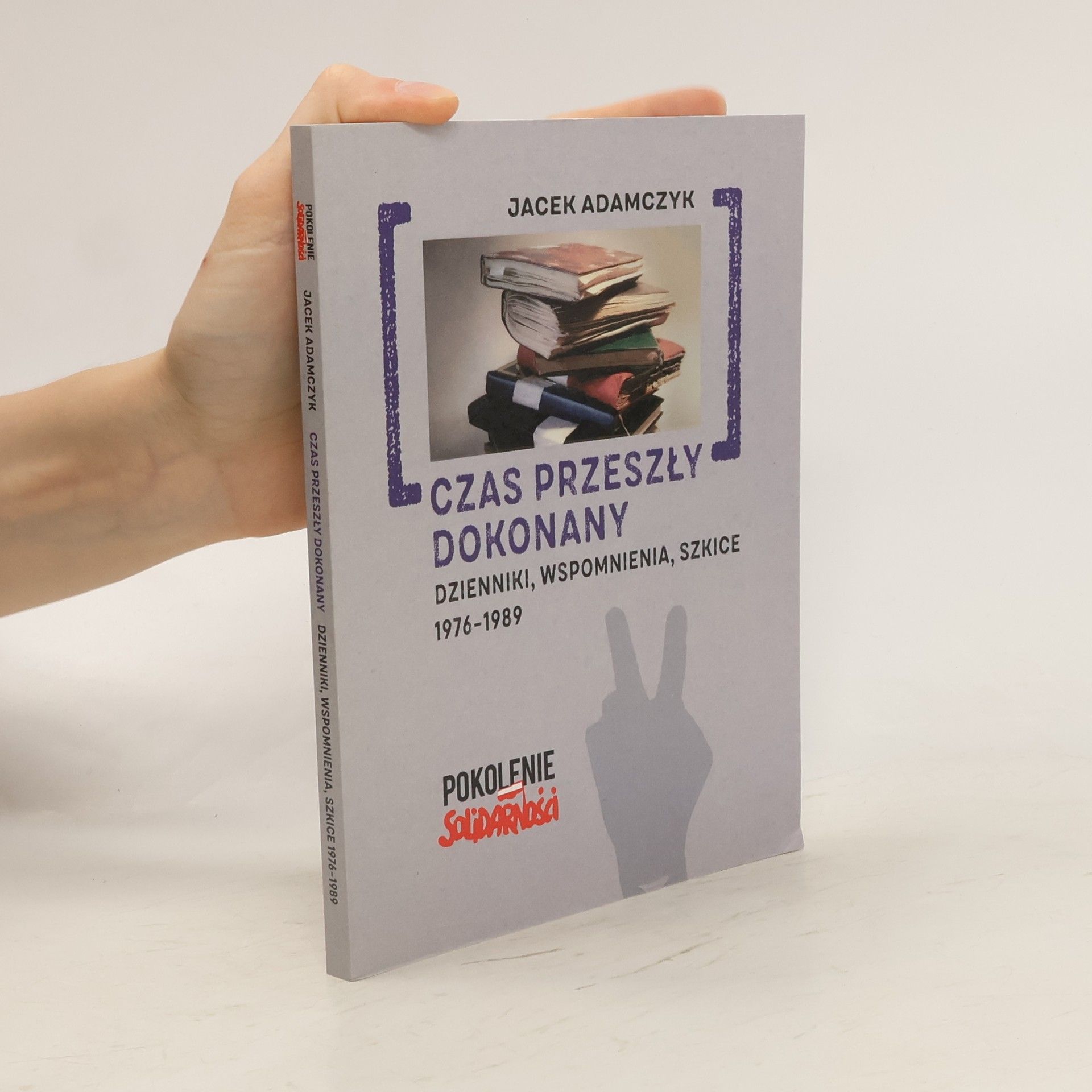Jacek Adamczyk Czas przeszły dokonany