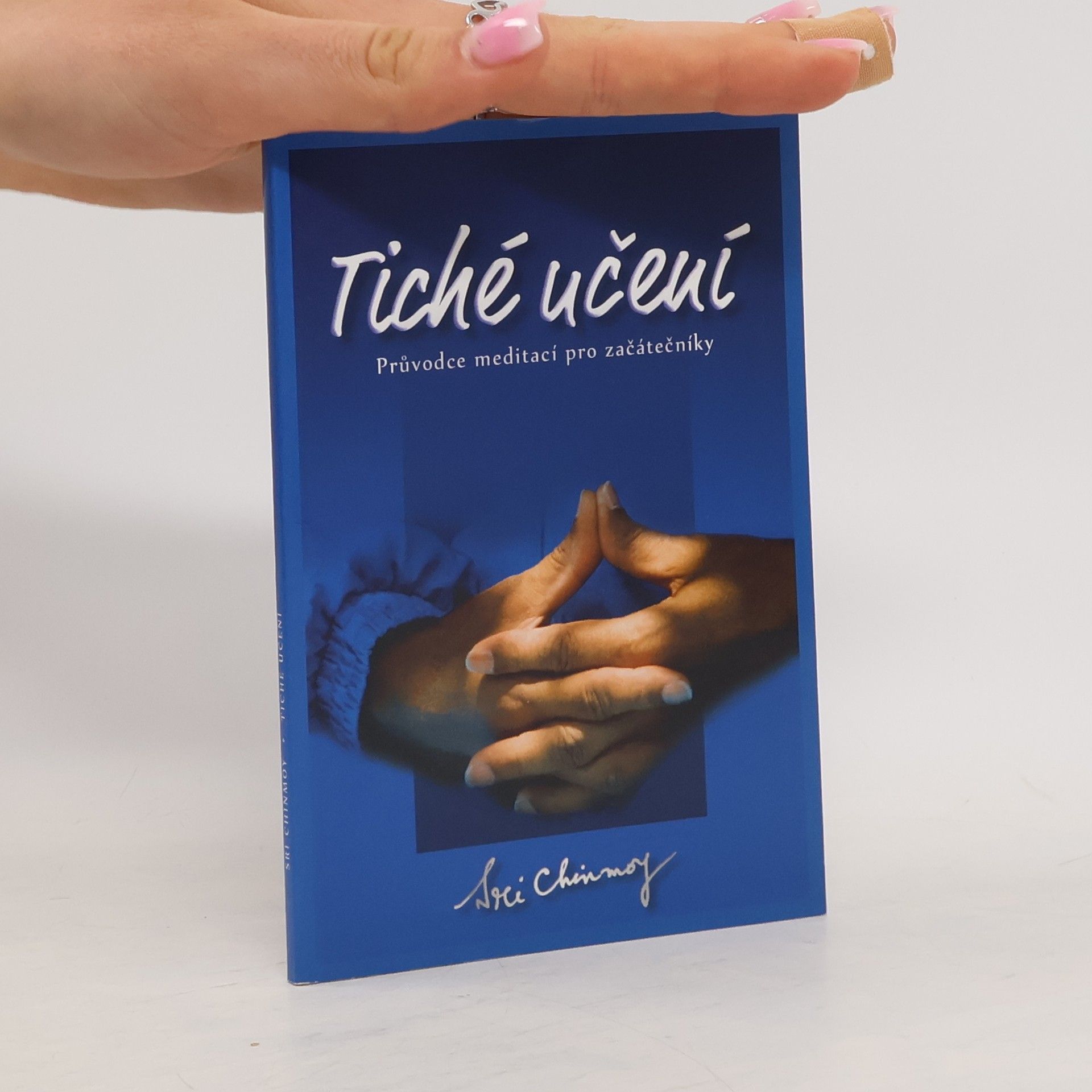 Sri Chinmoy Tiché učení. Úvod do umění meditace