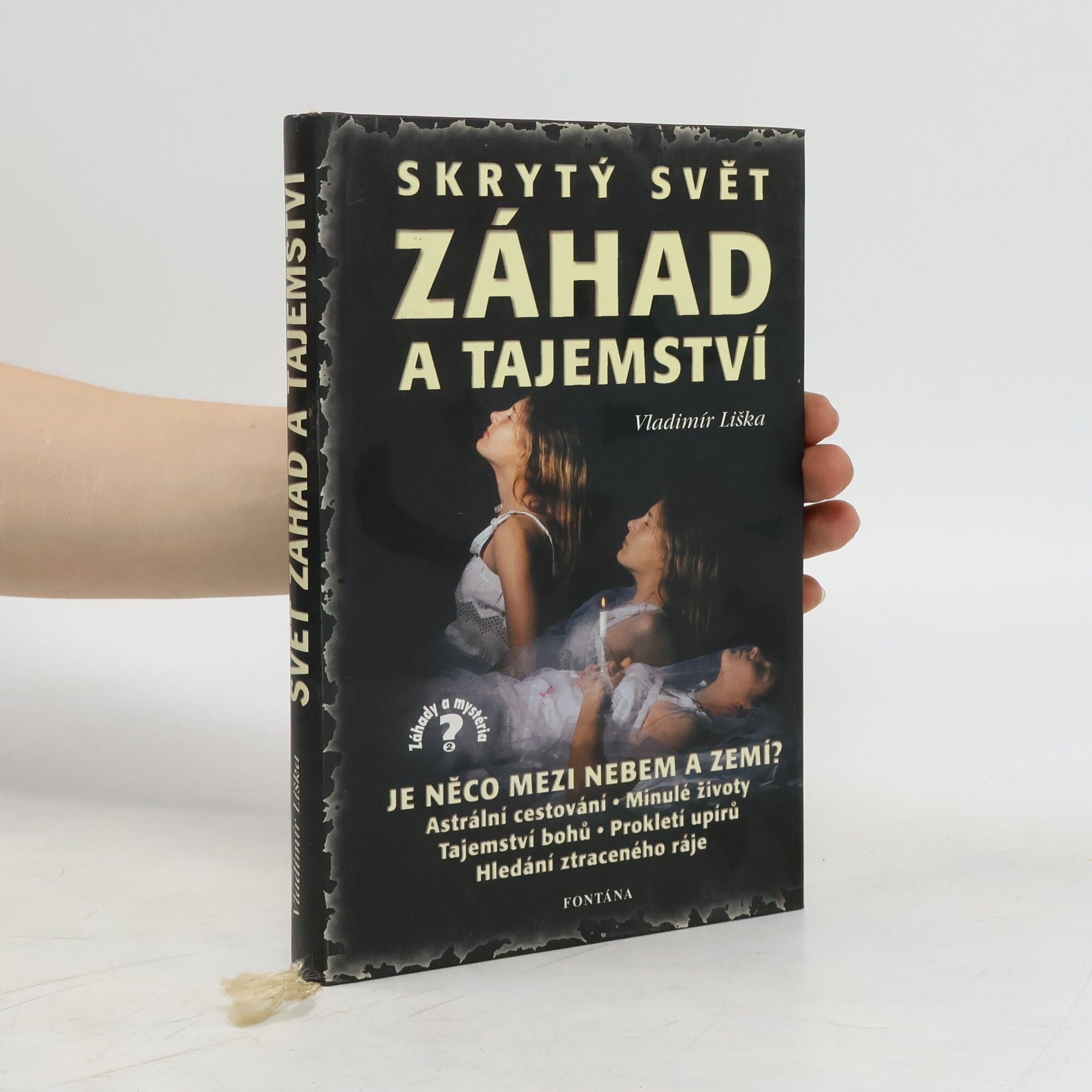 Vladimír Liška Skrytý svět záhad a tajemství