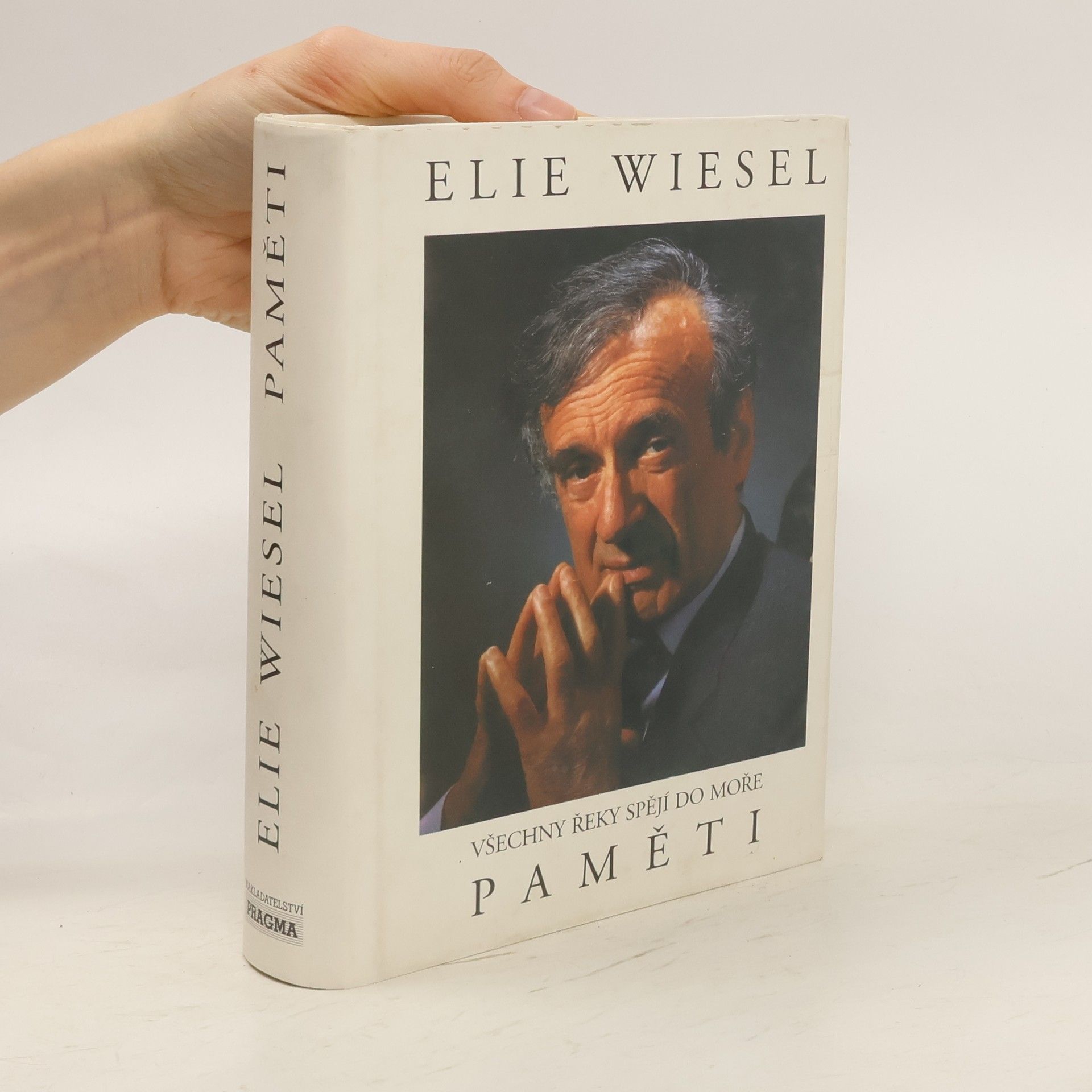 Elie Wiesel Všechny řeky spějí do moře: Paměti