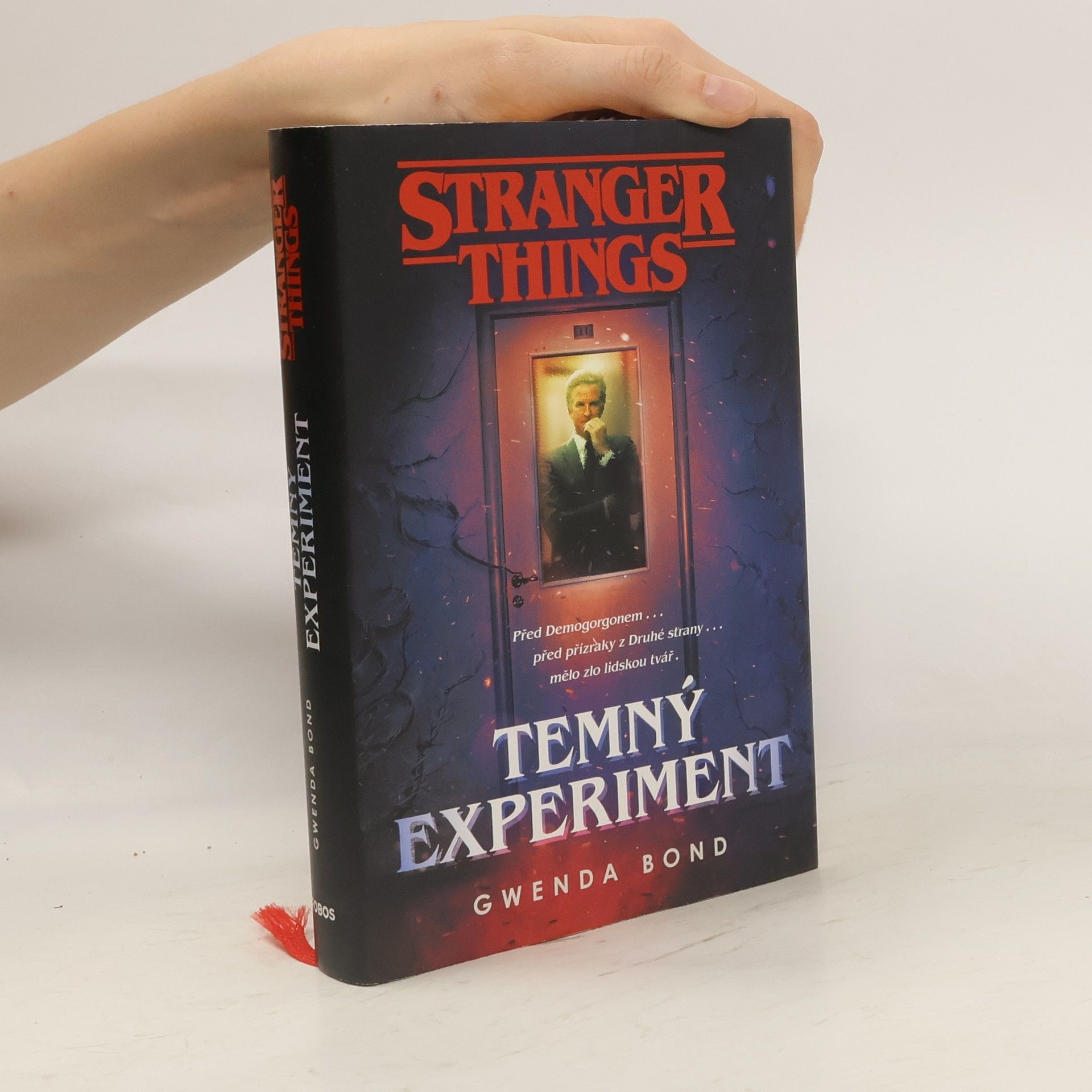 Gwenda Bond Stranger Things. Temný experiment