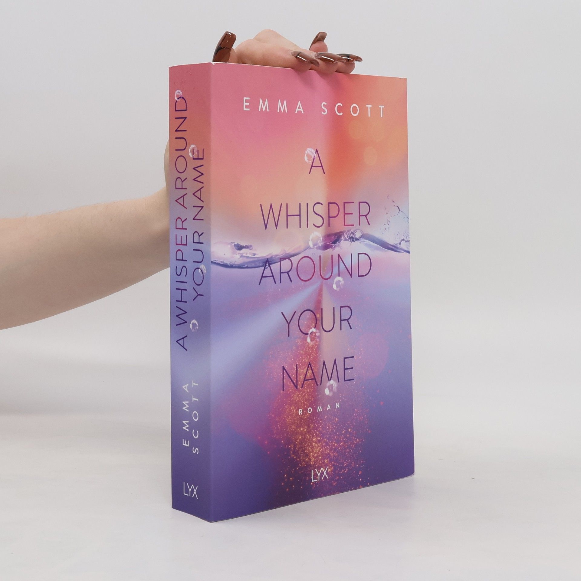 Emma Scott A Whisper Around Your Name