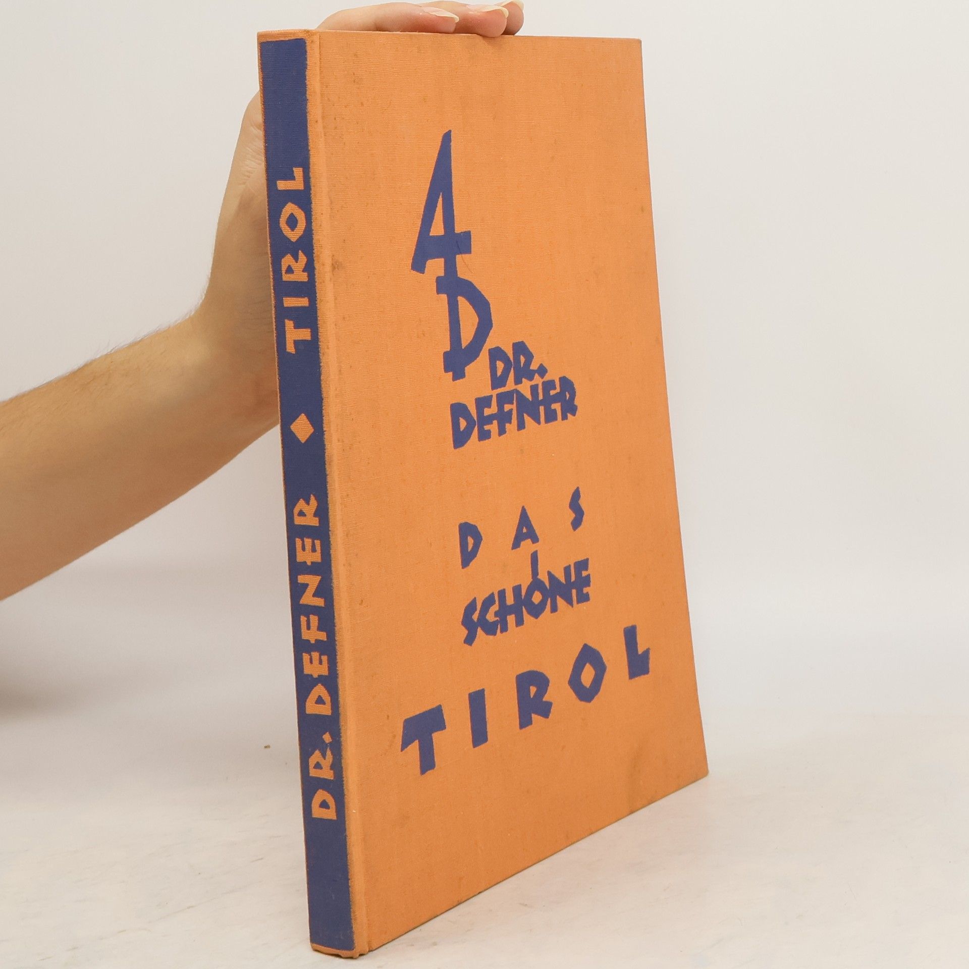 Dr. Defner Das schöne Tirol