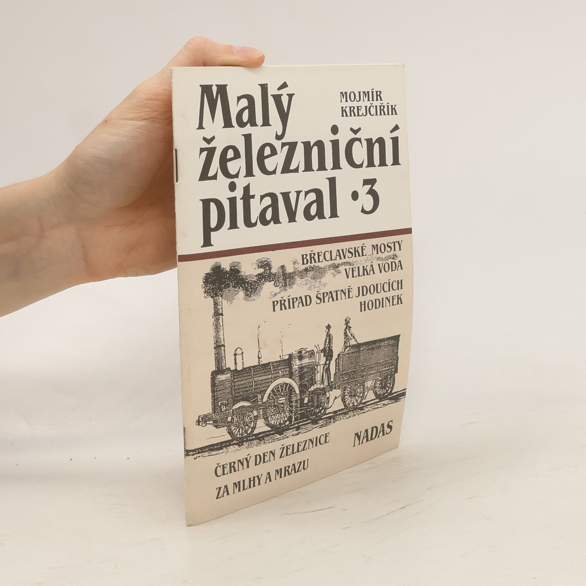 Mojmír Krejčiřík Malý železniční pitaval 3