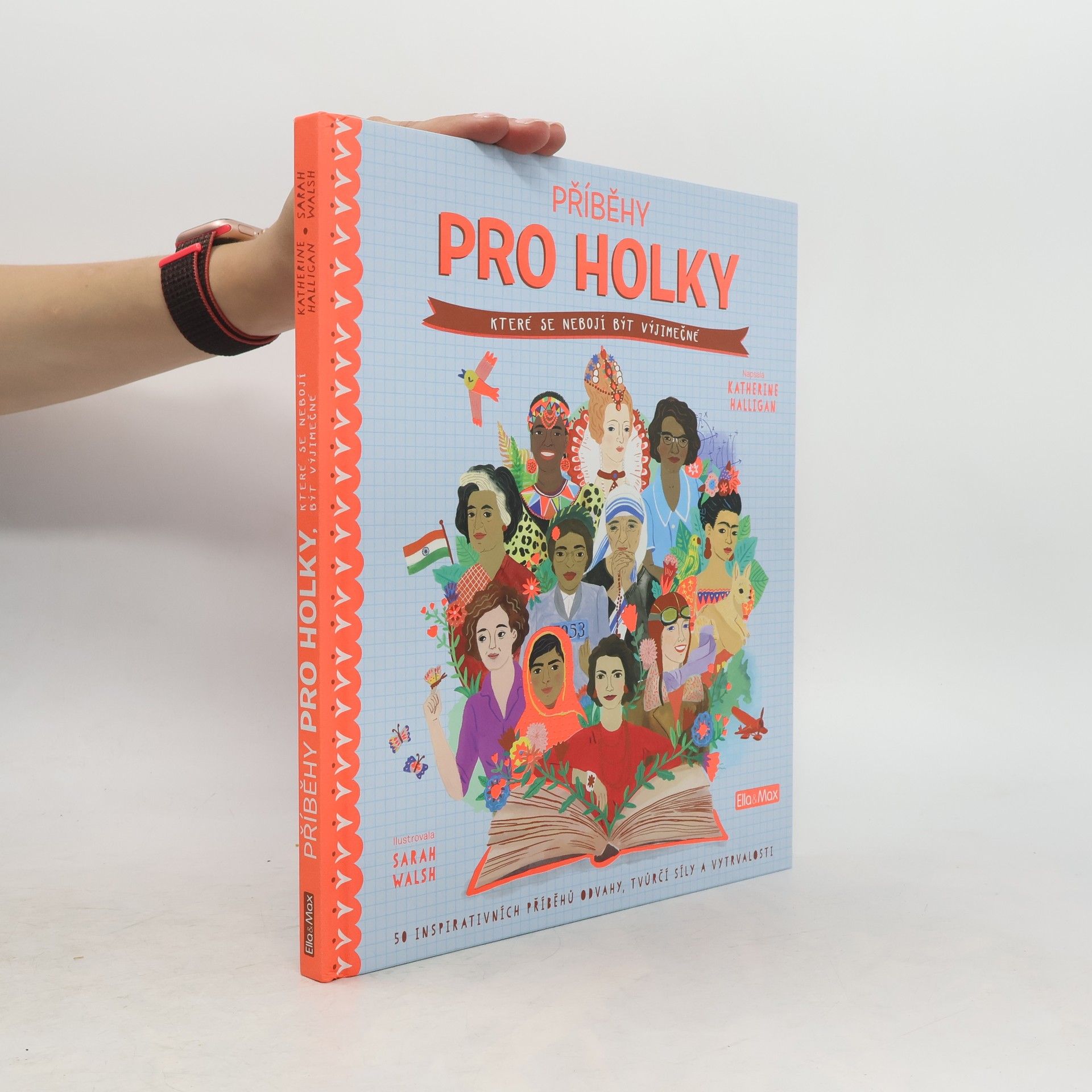Katherine Halligan Příběhy pro holky, které se nebojí být výjimečné