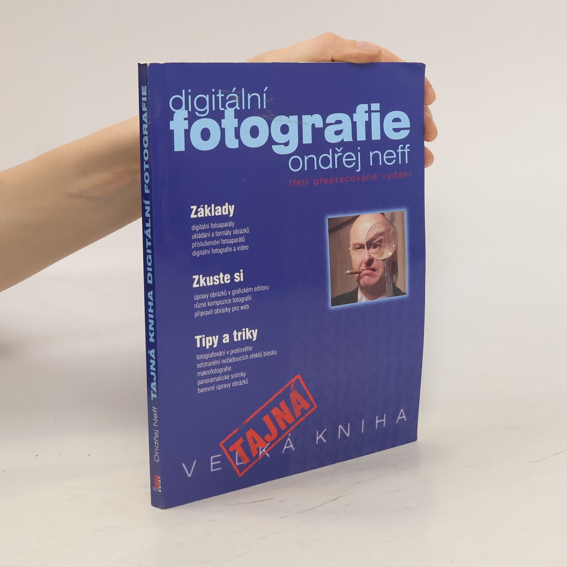 Ondřej Neff Tajná kniha o digitální fotografii