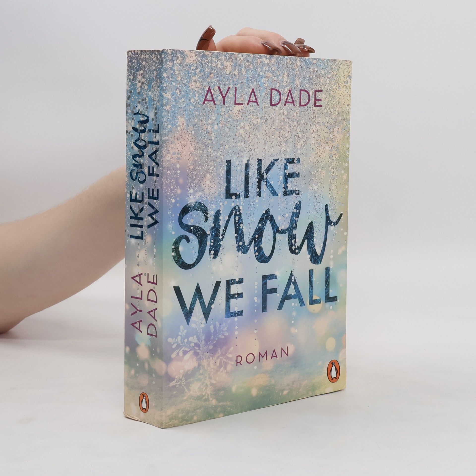 Ayla Dade Like snow we fall