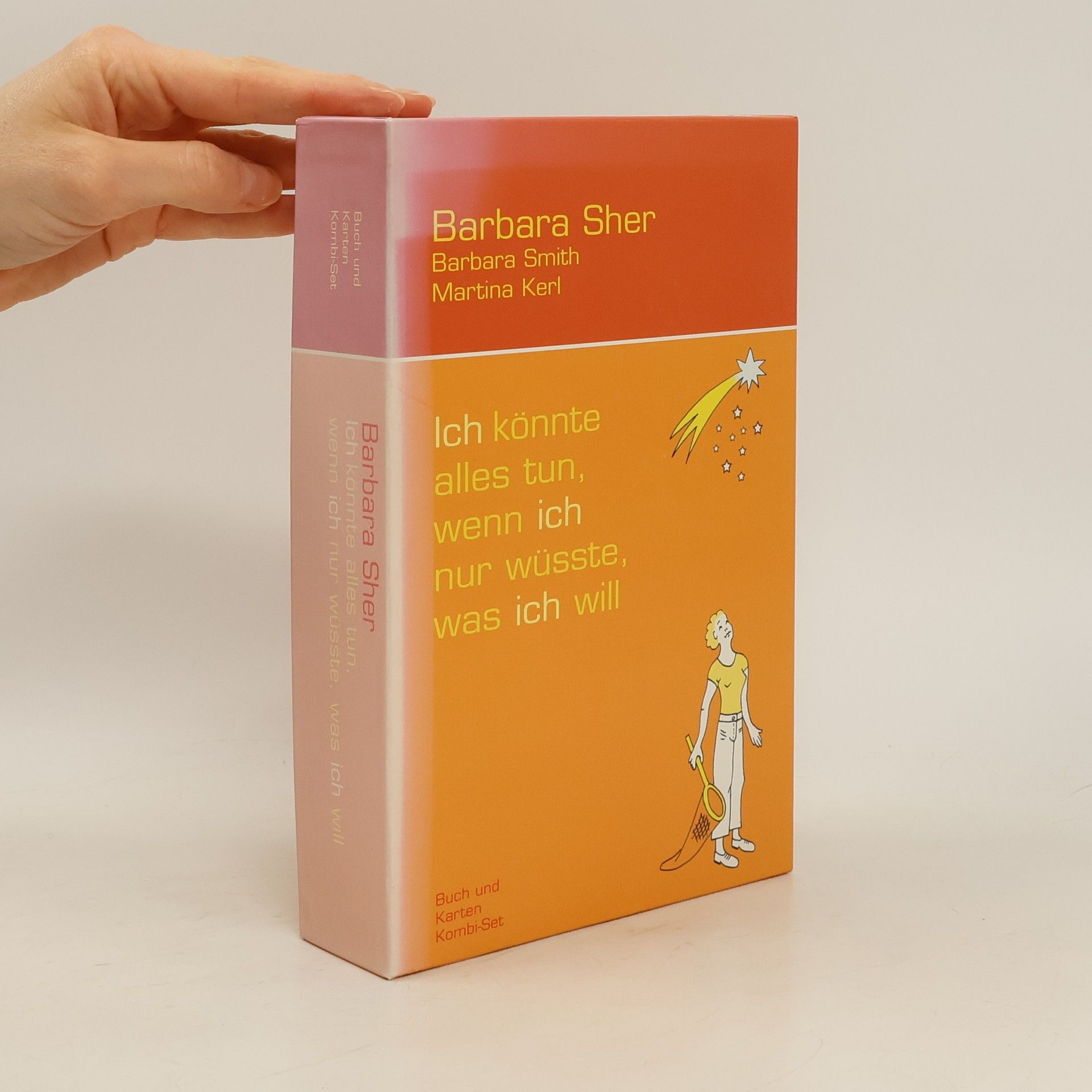 Barbara Sher Ich könnte alles tun, wenn ich nur wüsste, was ich will