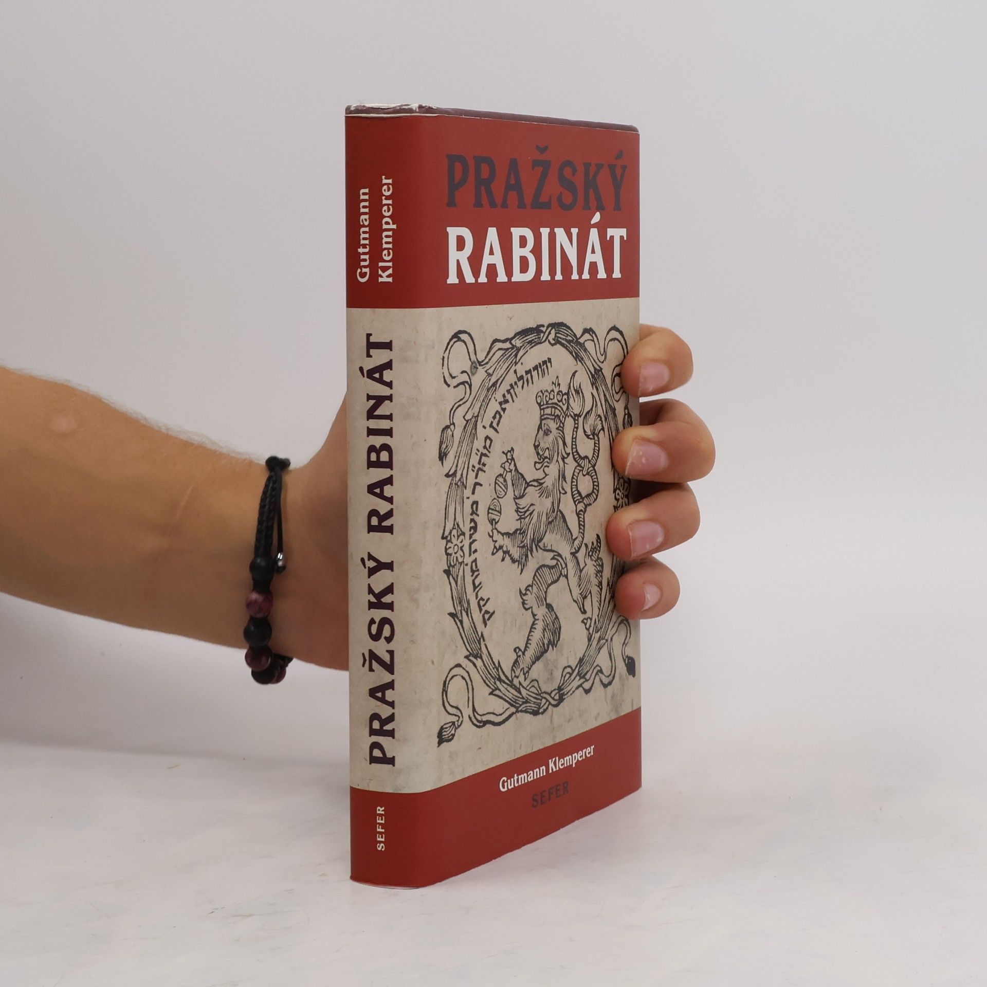 Gutmann Klemperer Pražský rabinát : od časů rabiho Löwa ben Becalel, známého pod jménem rabi Löwe, až do našich časů (1609-1879)