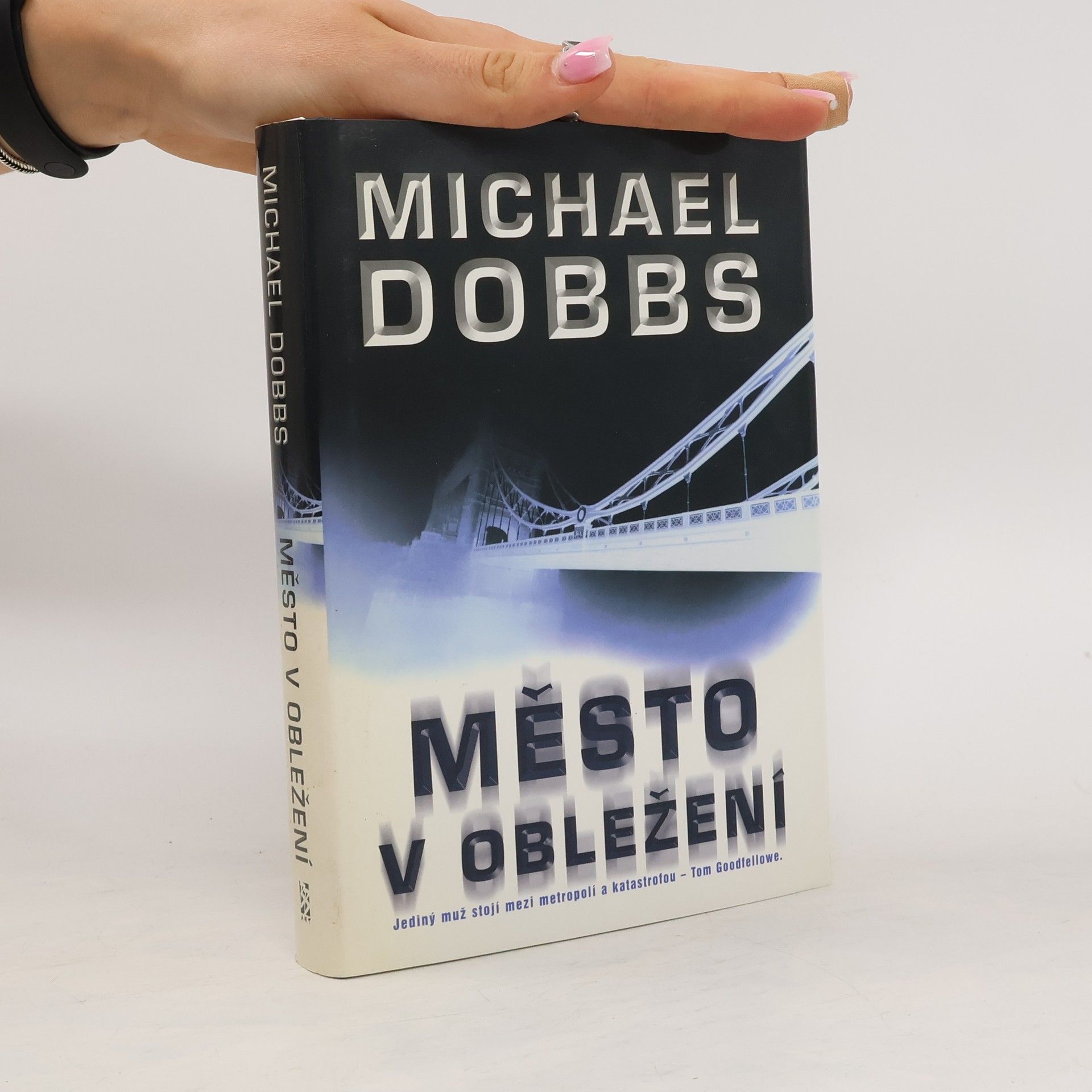 Michael Dobbs Město v obležení