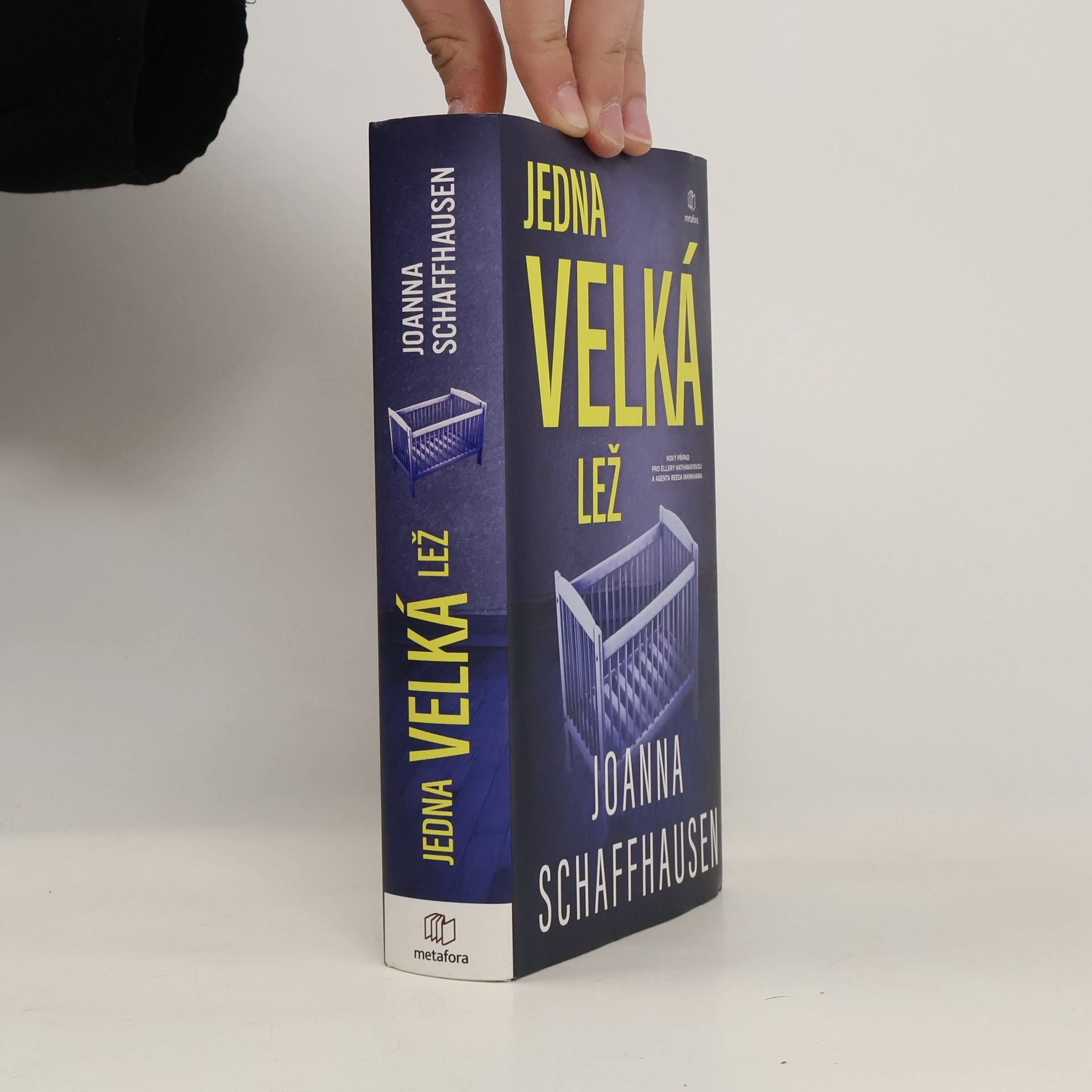 Joanna Schaffhausen Jedna velká lež