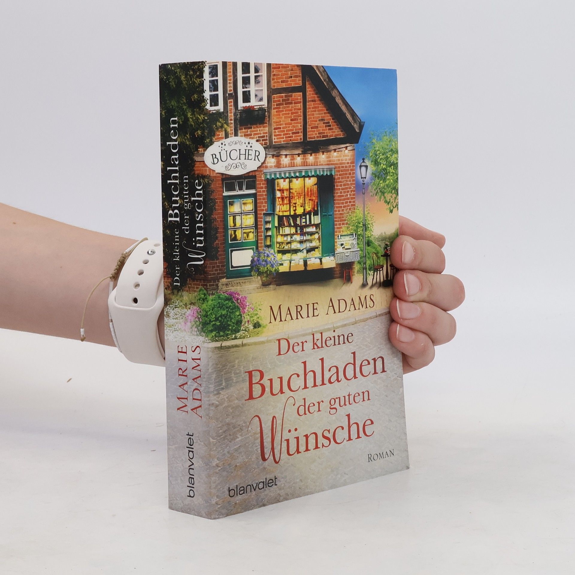 Marie Adams Der kleine Buchladen der guten Wünsche