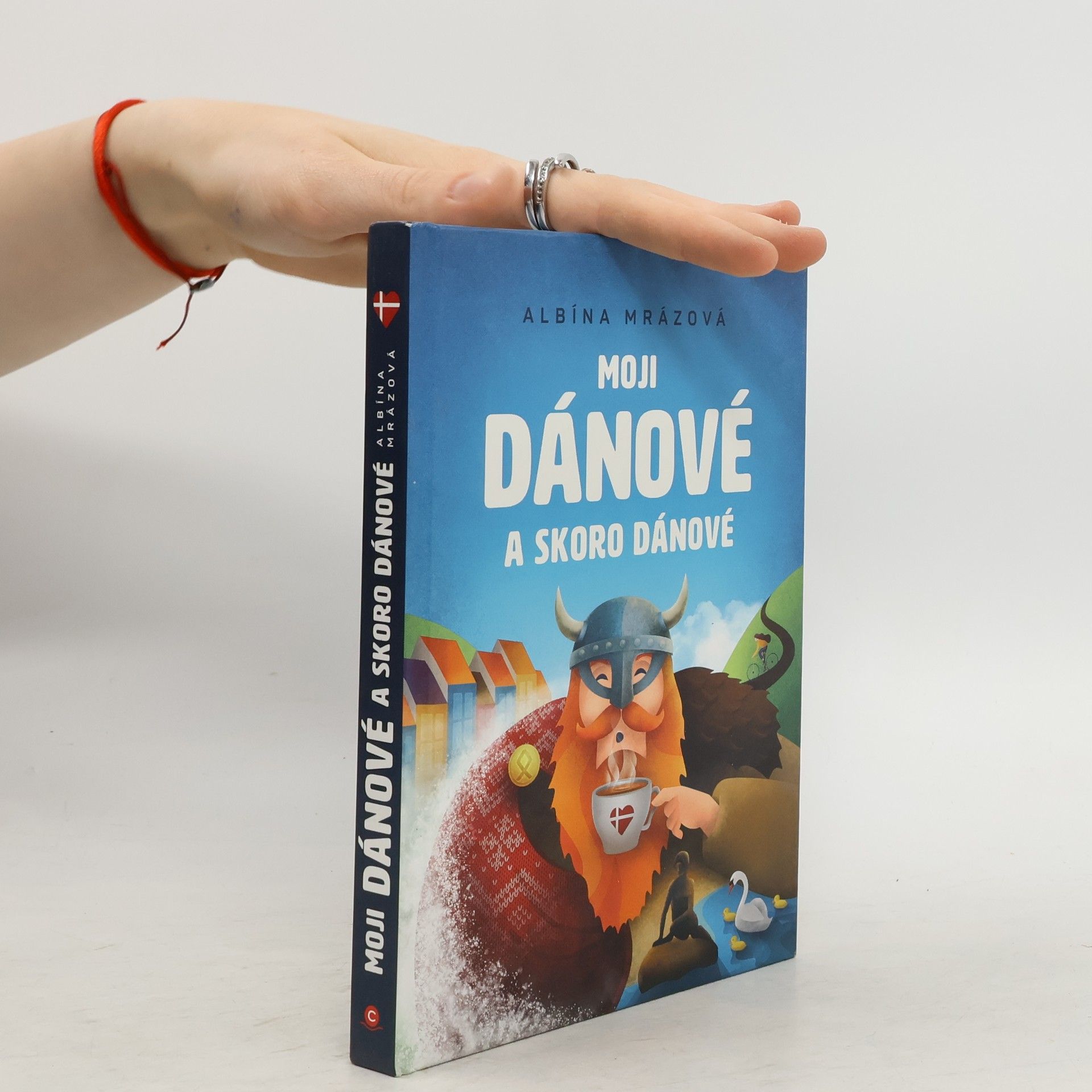 Albína Mrázová Moji Dánové a skoro Dánové